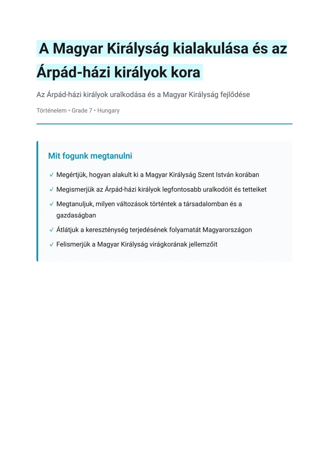 A Magyar Királyság kialakulása és az
Árpád-házi királyok kora
Az Árpád-házi királyok uralkodása és a Magyar Királyság fejlődése
Történelem  