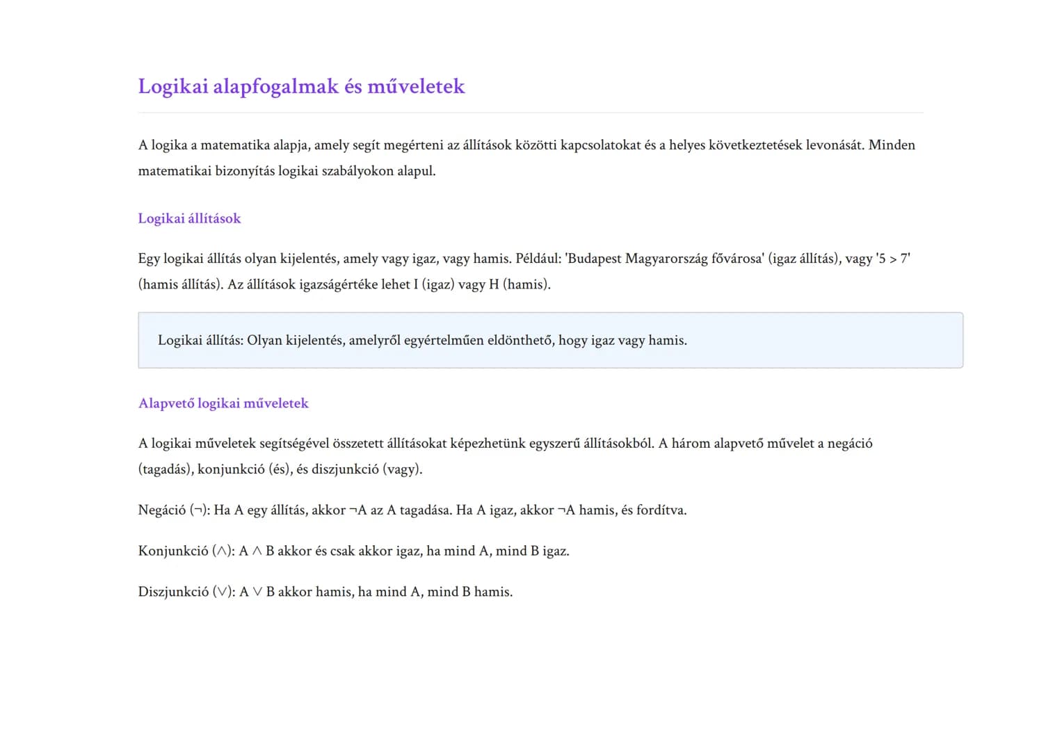 Logika és halmazelmélet: Logikai műveletek és következtetés
Logikai műveletek, következtetési szabályok és halmazelméleti alapok
Matematika 
