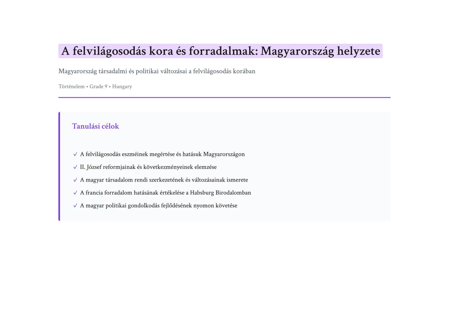 A felvilágosodás kora és forradalmak: Magyarország helyzete
Magyarország társadalmi és politikai változásai a felvilágosodás korában
Történe