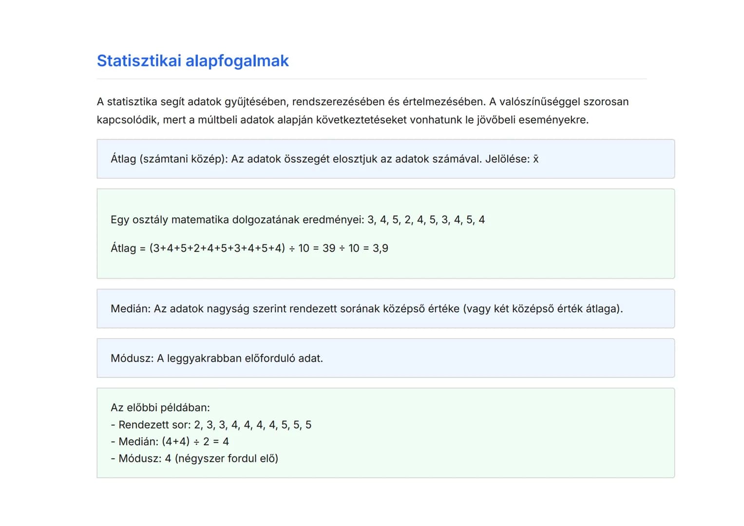 Valószínűség, statisztika és kombinatorika:
Egyszerű számítások
Alapvető valószínűségi fogalmak és számítások megértése
Matematika • Grade 8