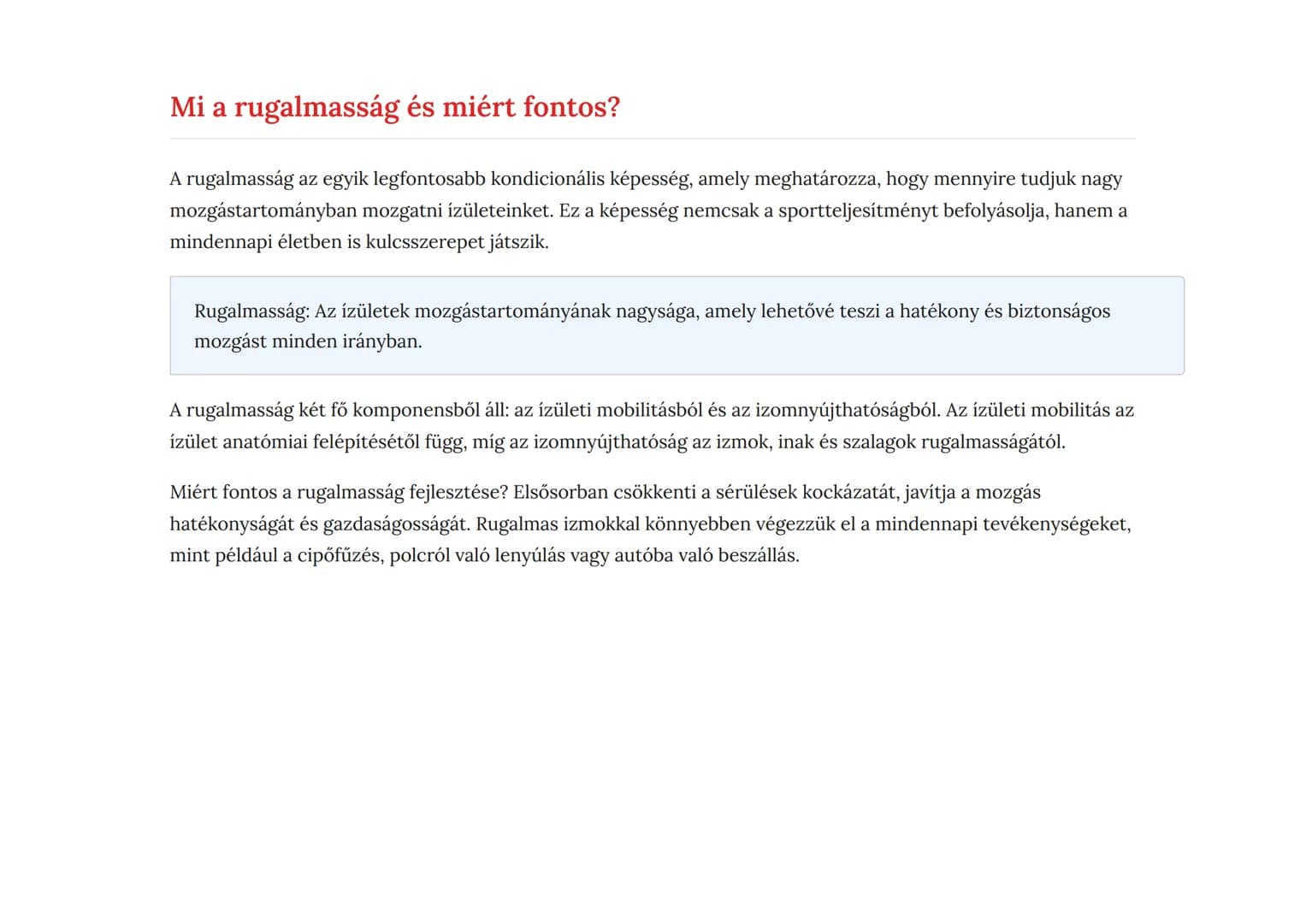 Rugalmasság és nyújtó gyakorlatok fejlesztése
testnevelésben
A rugalmasság fejlesztése és helyes nyújtási technikák elsajátítása
Testnevelés