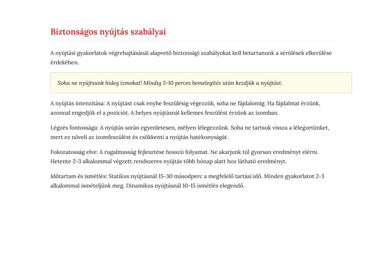 Rugalmasság és nyújtó gyakorlatok fejlesztése
testnevelésben
A rugalmasság fejlesztése és helyes nyújtási technikák elsajátítása
Testnevelés