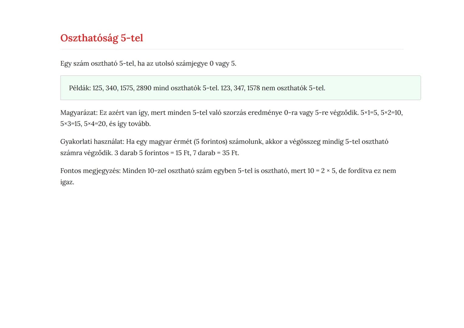 Oszthatósági szabályok: 2, 3, 4, 5, 6, 9, 10
Oszthatósági szabályok megértése és alkalmazása gyakorlati példákkal
Matematika ● Grade 7 ● Hun