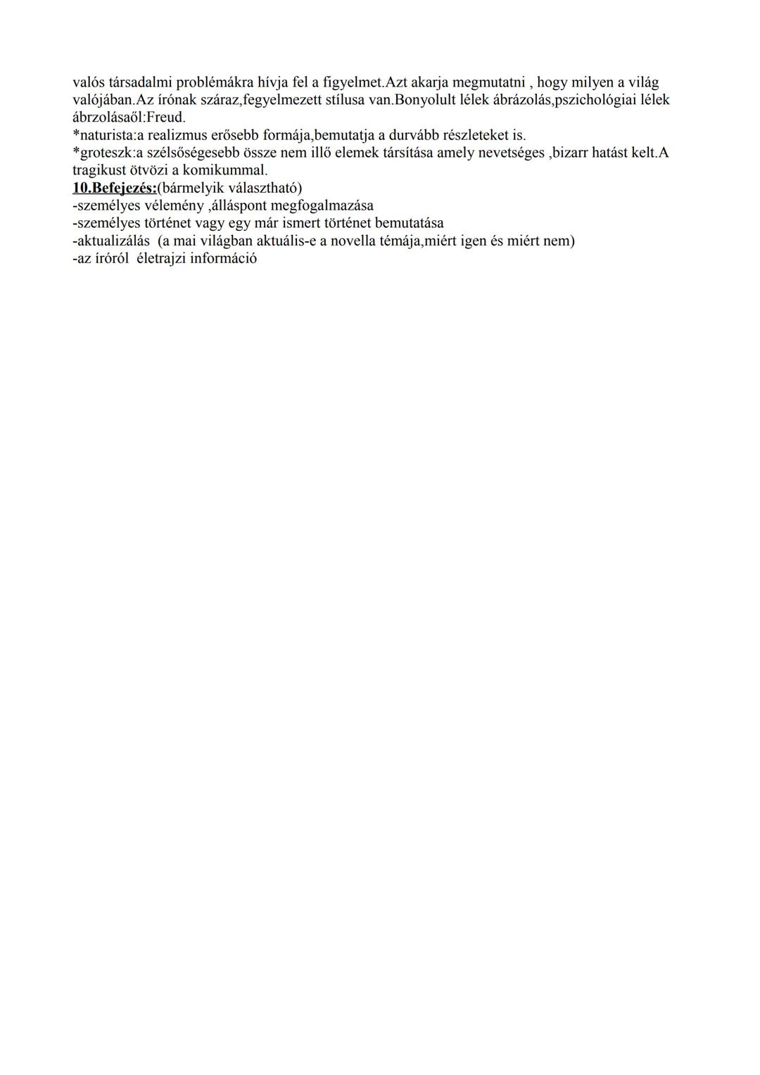 ## Novellaelemzés szempontjai
1.Műfaja: A novella rövid, tömör, prózai mű, kevés cselekményt mond, kevés helyszínen
játszódik, kevés időt ö