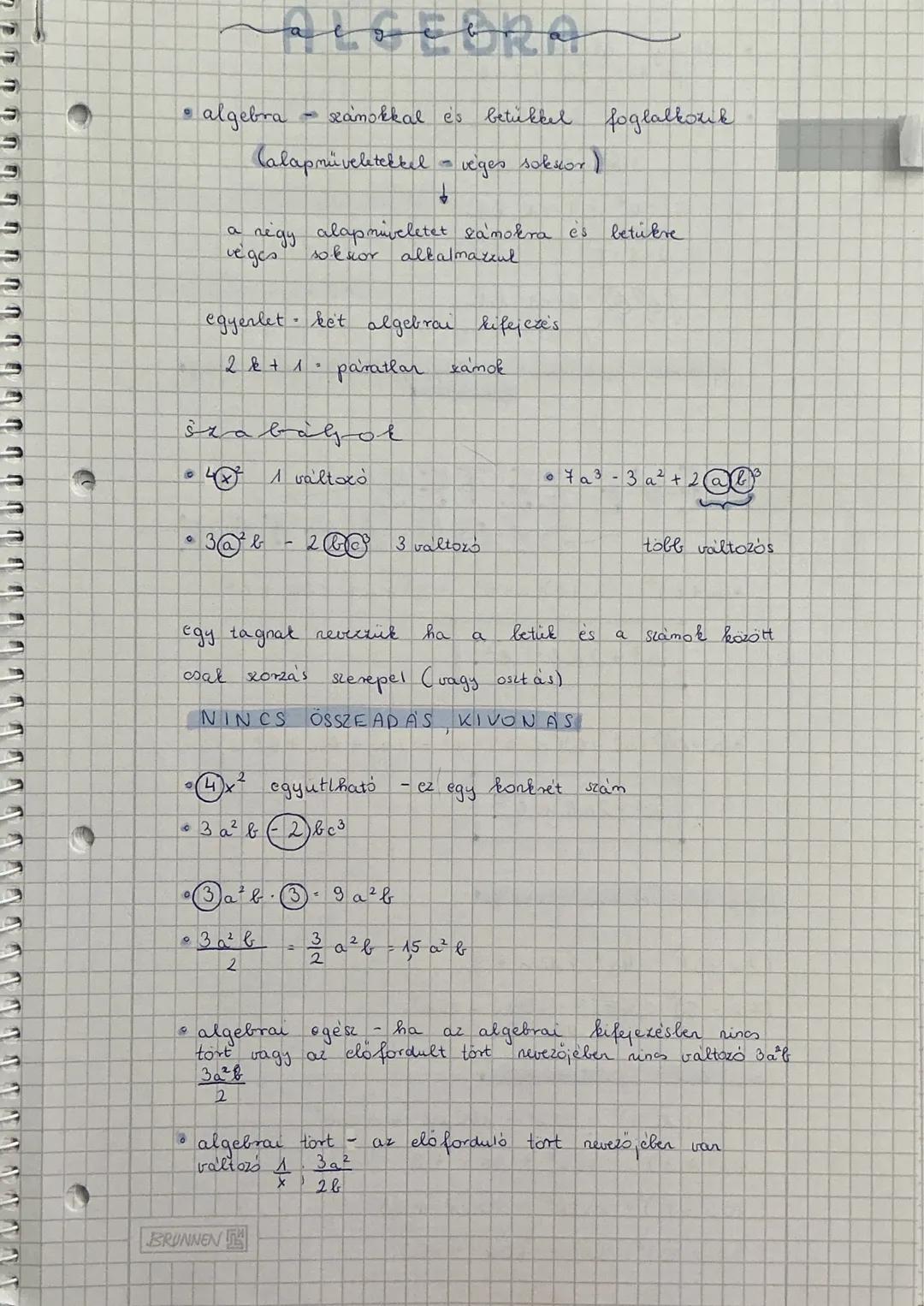 --- OCR Start ---
algebra - számokkal és betűkkel foglalkozik.
(alapműveletekkel - véges sokszor)
↓
a négy alapműveletet számokra és betűkre