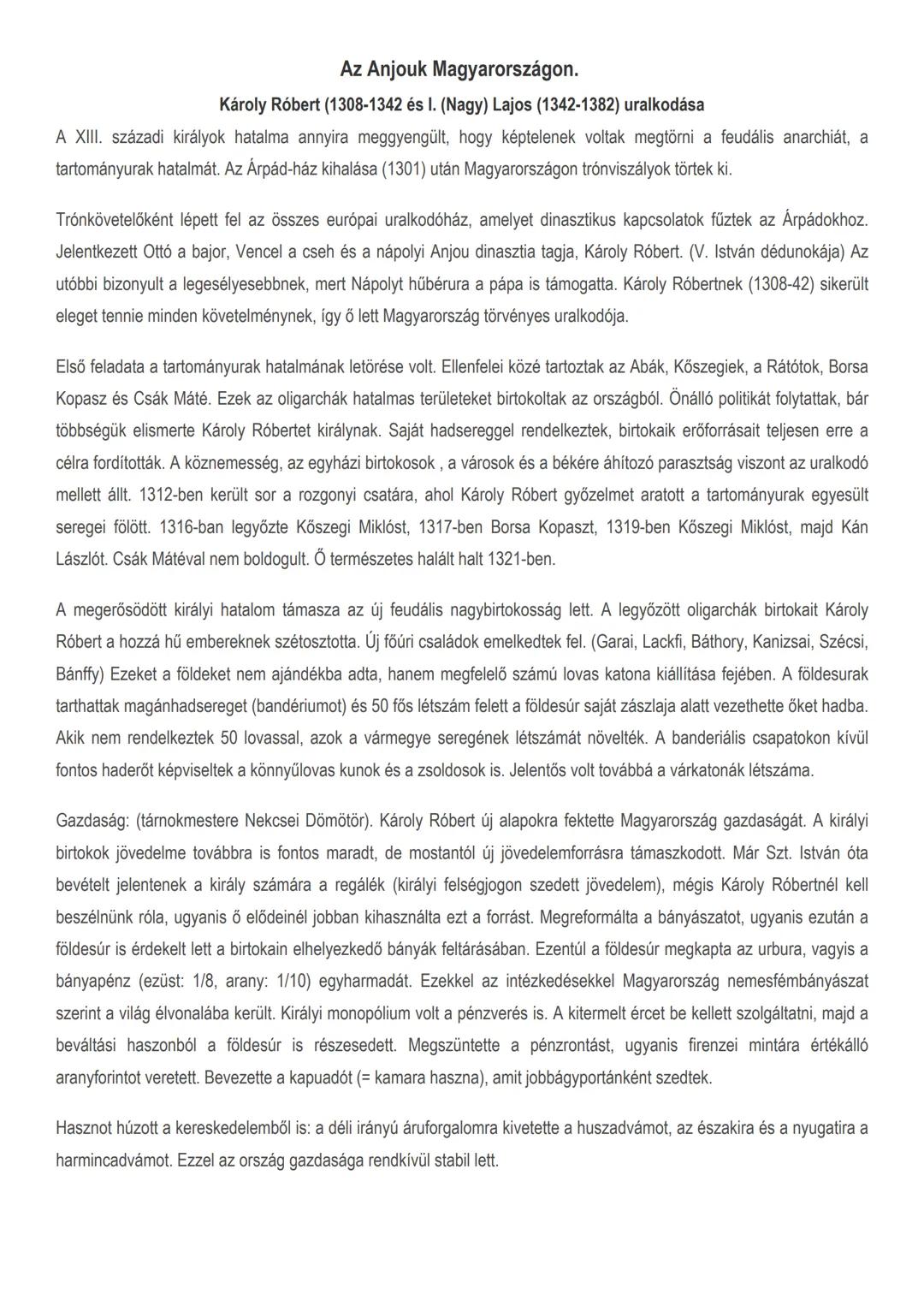 Az Anjouk Magyarországon.Károly Róbert (1308-1342 és I. (Nagy) Lajos (1342-1382) uralkodása