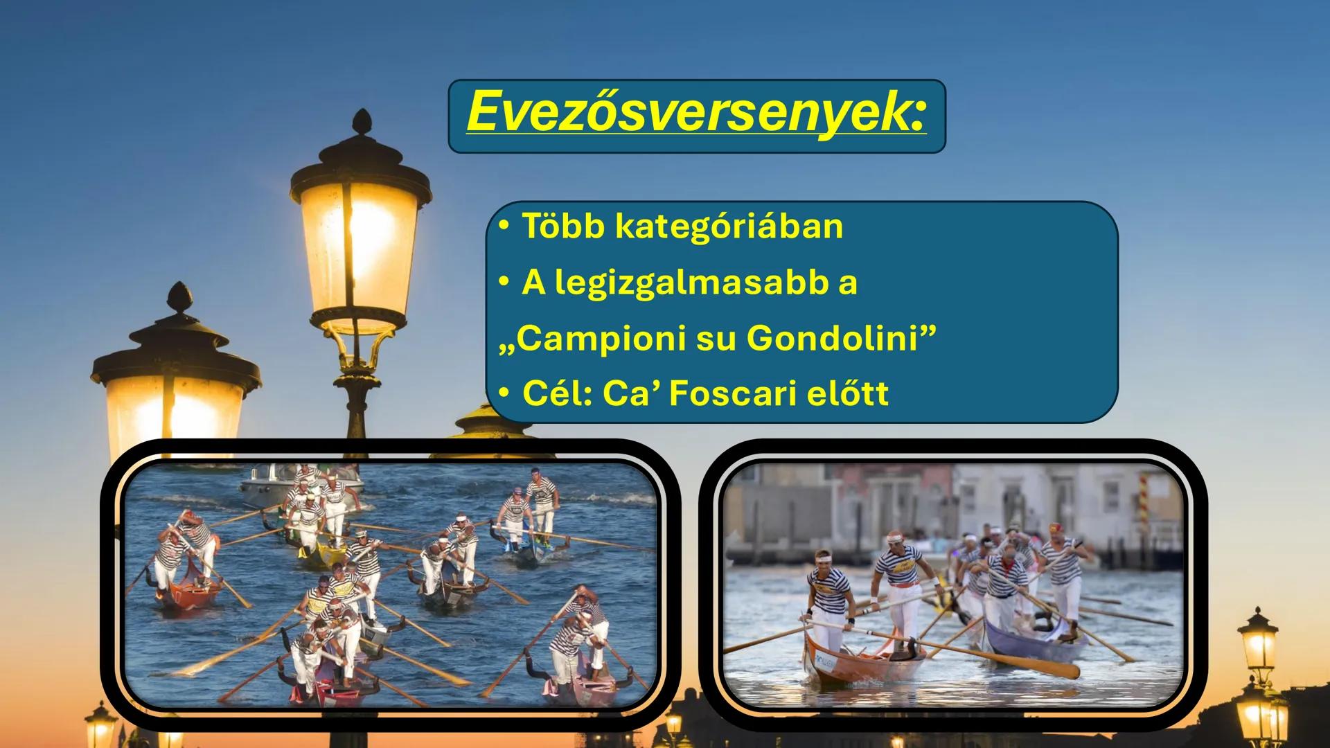 Regata Storica
- Velence
történelmi vízi
parádé Mi is az a Regata Storica?
- Velence egyik leglátványosabb hagyományos eseménye
- Minden év