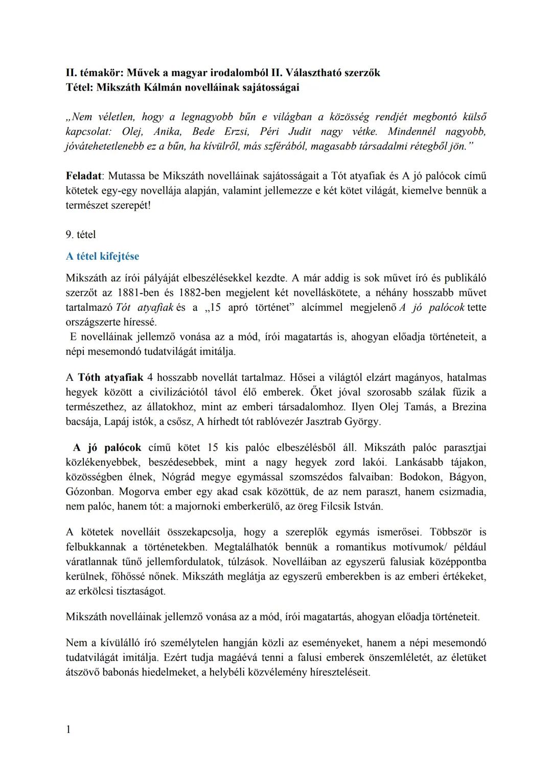 II. témakör: Művek a magyar irodalomból II. Választható szerzők
Tétel: Mikszáth Kálmán novelláinak sajátosságai
„Nem véletlen, hogy a legnag