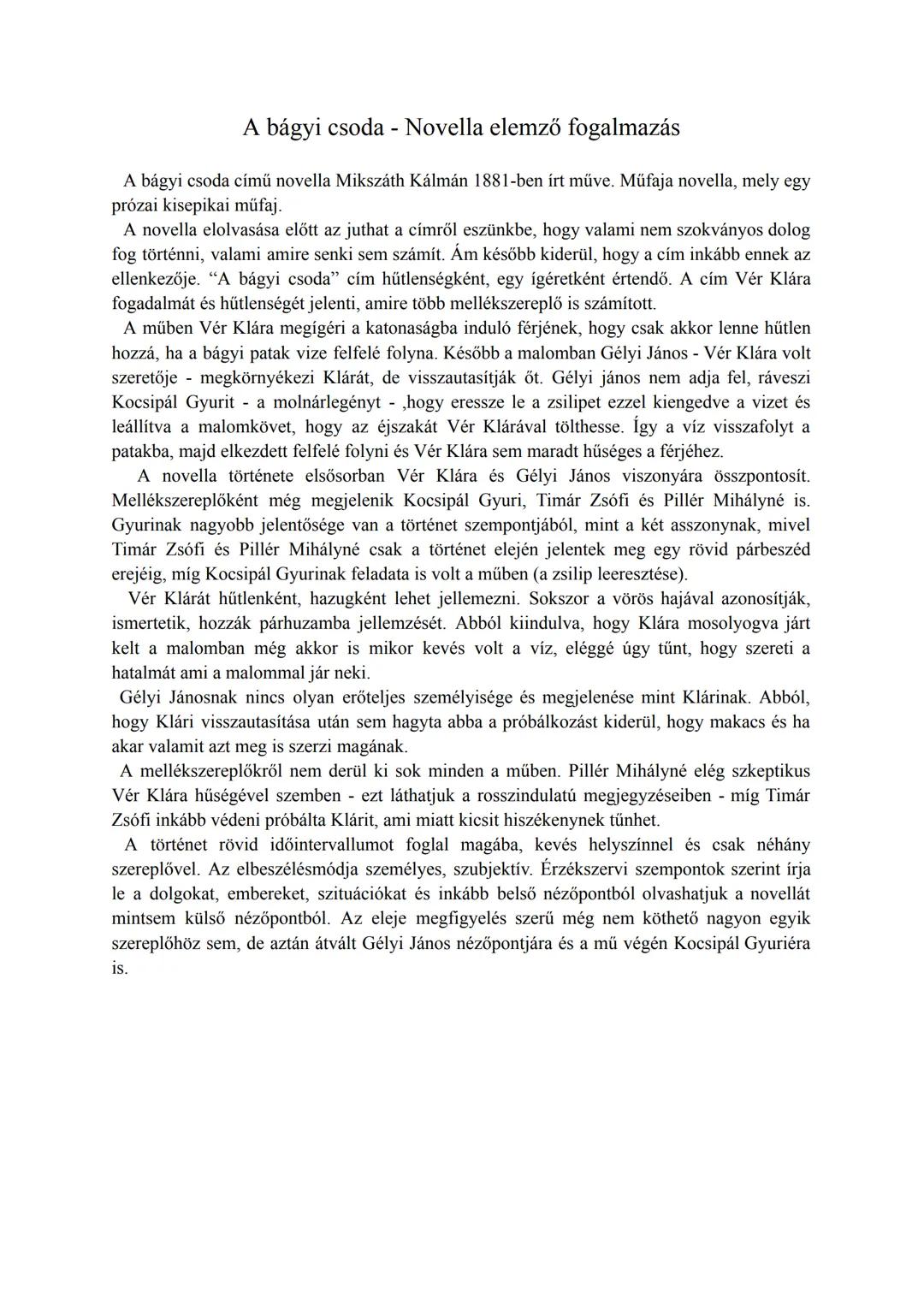 A bágyi csoda - Novella elemző fogalmazás
A bágyi csoda című novella Mikszáth Kálmán 1881-ben írt műve. Műfaja novella, mely egy
prózai kise