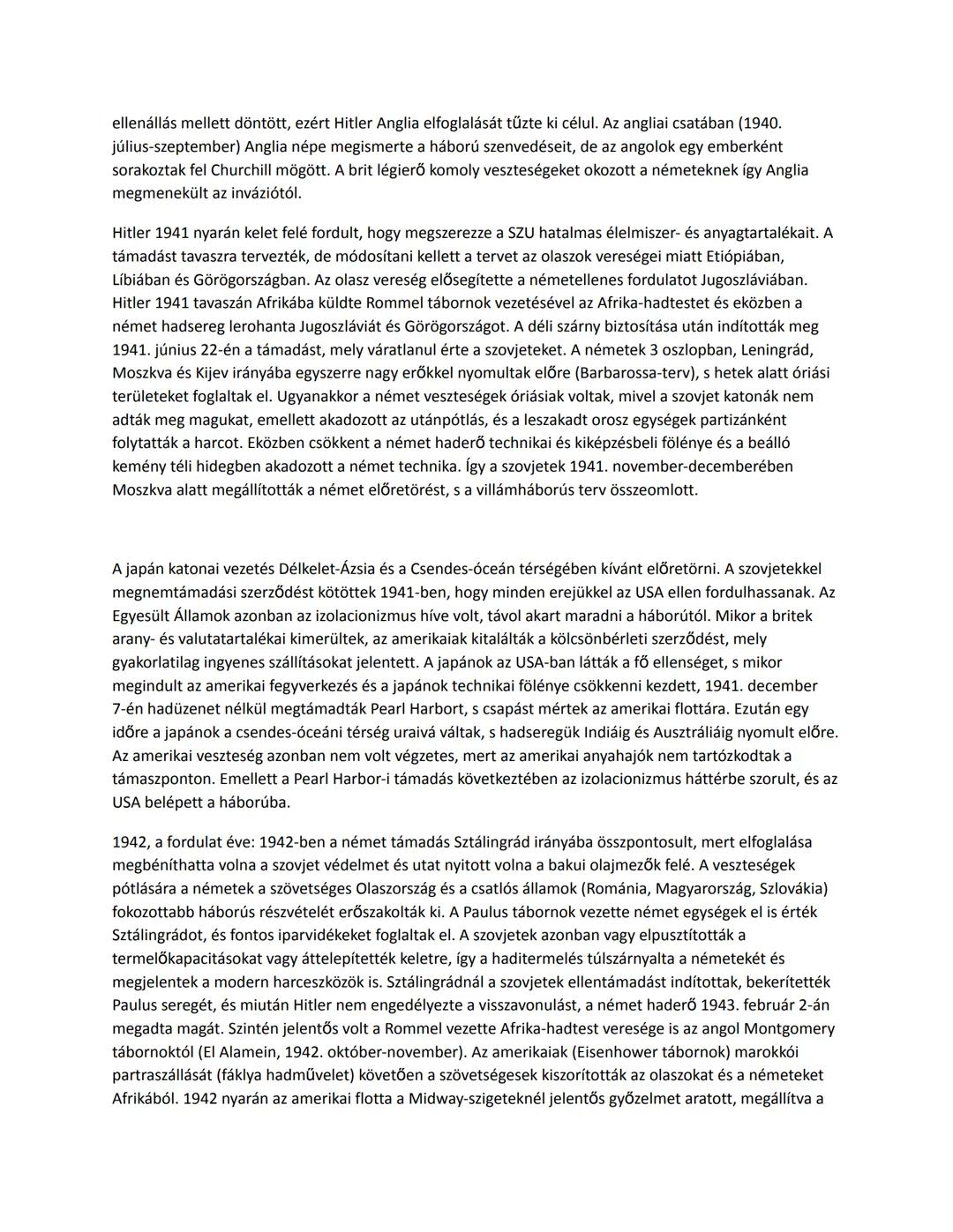 ## II. Világháború
Hitler hatalomra jutása után azonnal hozzálátott a hadsereg megerősítéséhez, melyet azonban a
versailles-i béke pontjai t