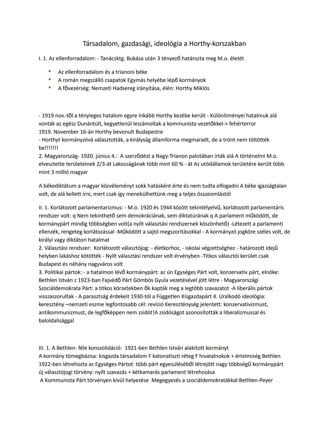 Társadalom, gazdasági, ideológia a Horthy-korszakban
1. 1. Az ellenforradalom: - Tanácsktg. Bukása után 3 tényező határozta meg M.o. életét