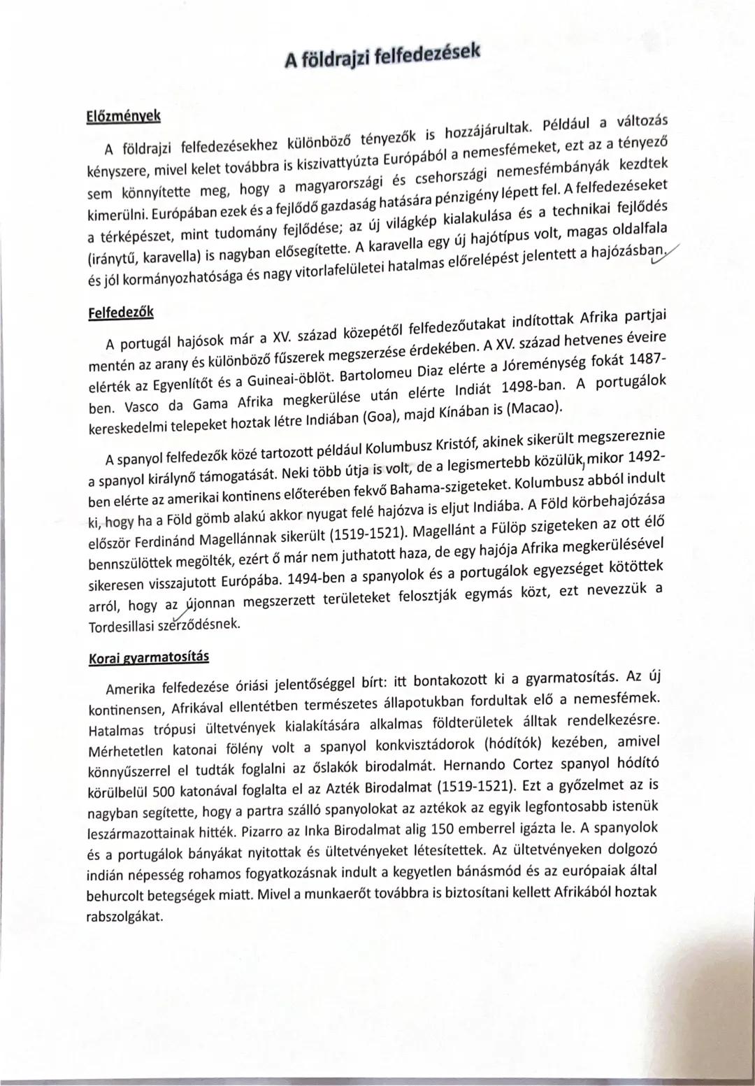 # Előzmények
A földrajzi felfedezésekhez különböző tényezők is hozzájárultak. Például a változás
kényszere, mivel kelet továbbra is kisziva