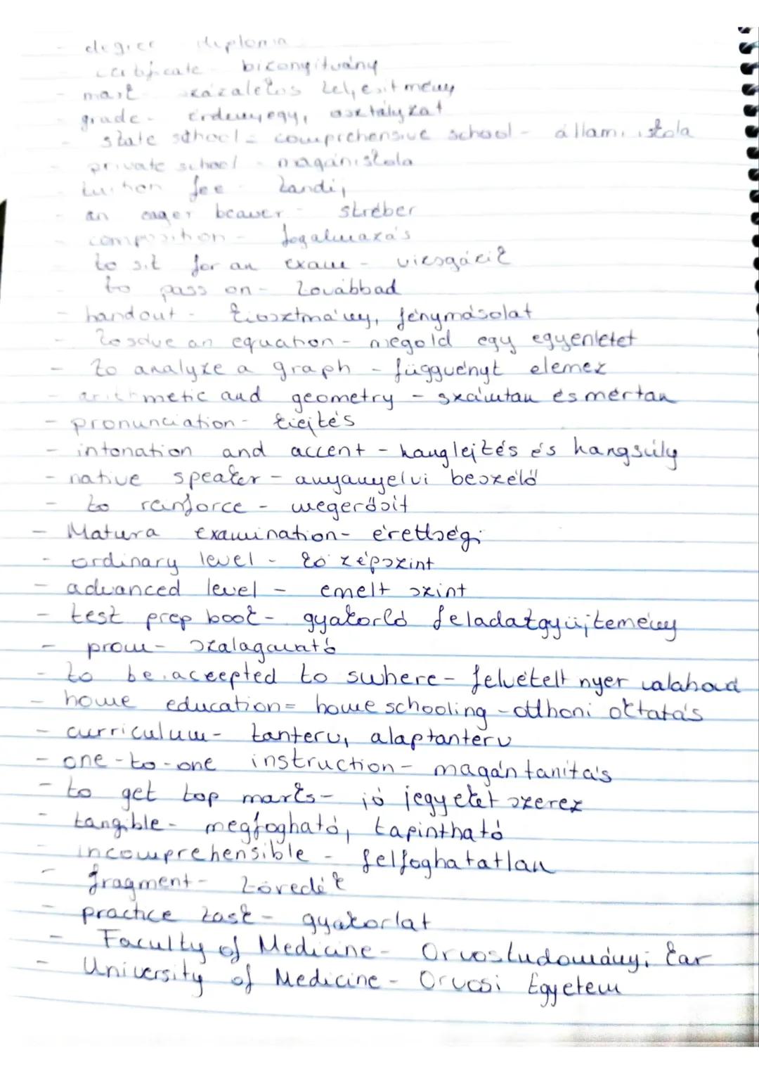 ## Vocabulary
Az iskola (4)
Education
- distance learning = online education - távoktatás, távtanulás
- higher education - felsőfokú oktat