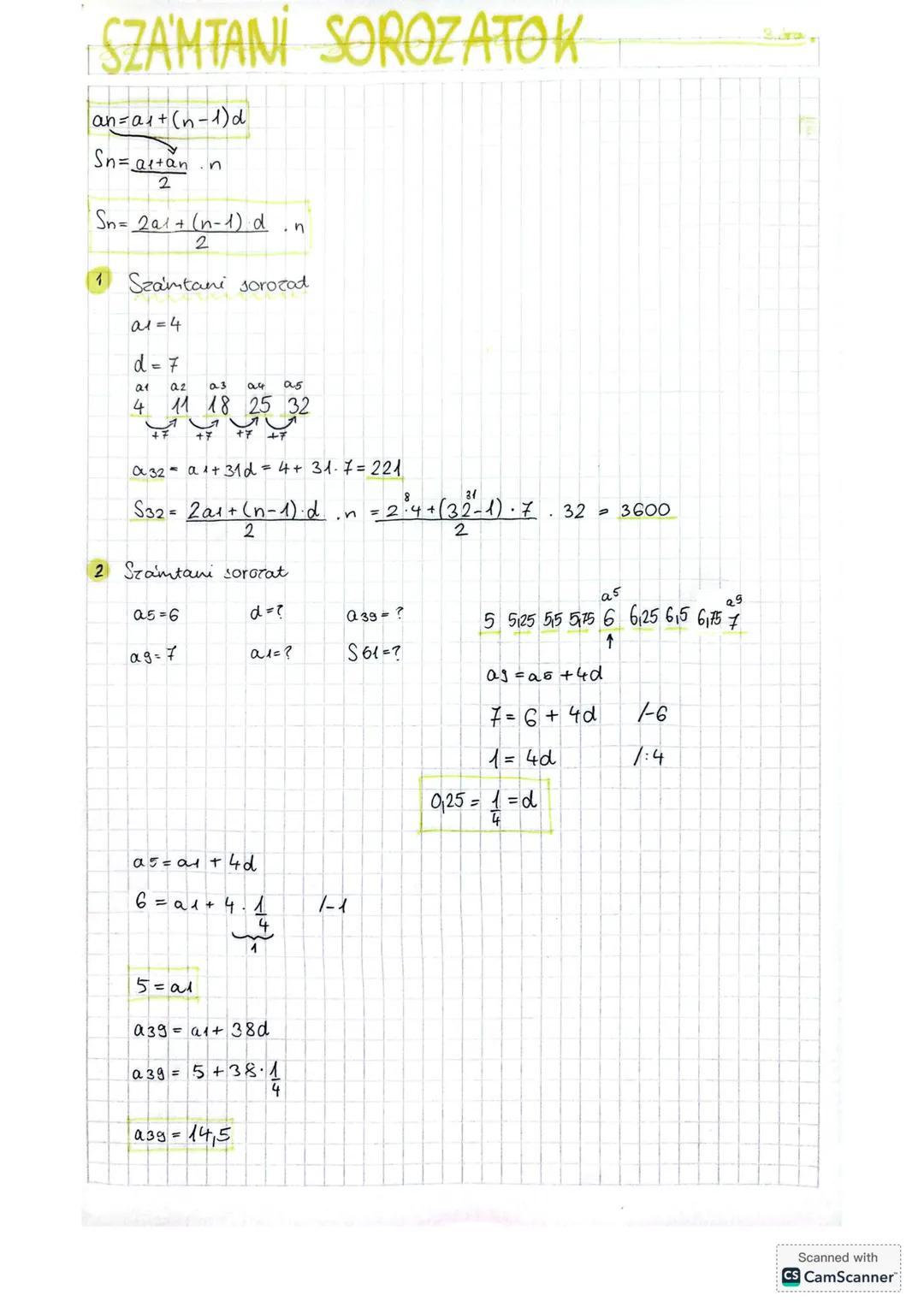 SZAMTANİ SOROZATOK
an=a1+(n-1)d
Sn=a1+an.n
2
Sn=2a1+(n-1)d.n
2
1 Számtani sorozad
a1=4
d=7
a1 a2 a3 a4 a5
4 11 18 25 32
a32 = a1+31d=4+31.7=