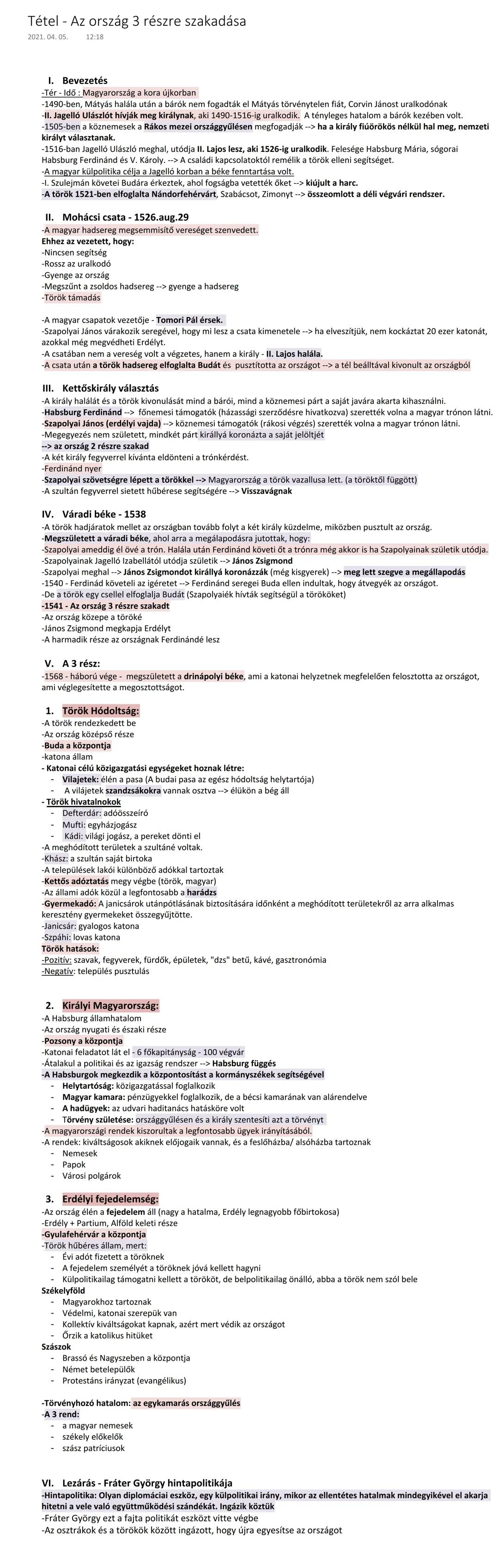 # Tétel - Az ország 3 részre szakadása
I. **Bevezetés**
-1490-1516: Magyarország a kora újkörben
-1490-ben, Mátyás halála után a bárók nem