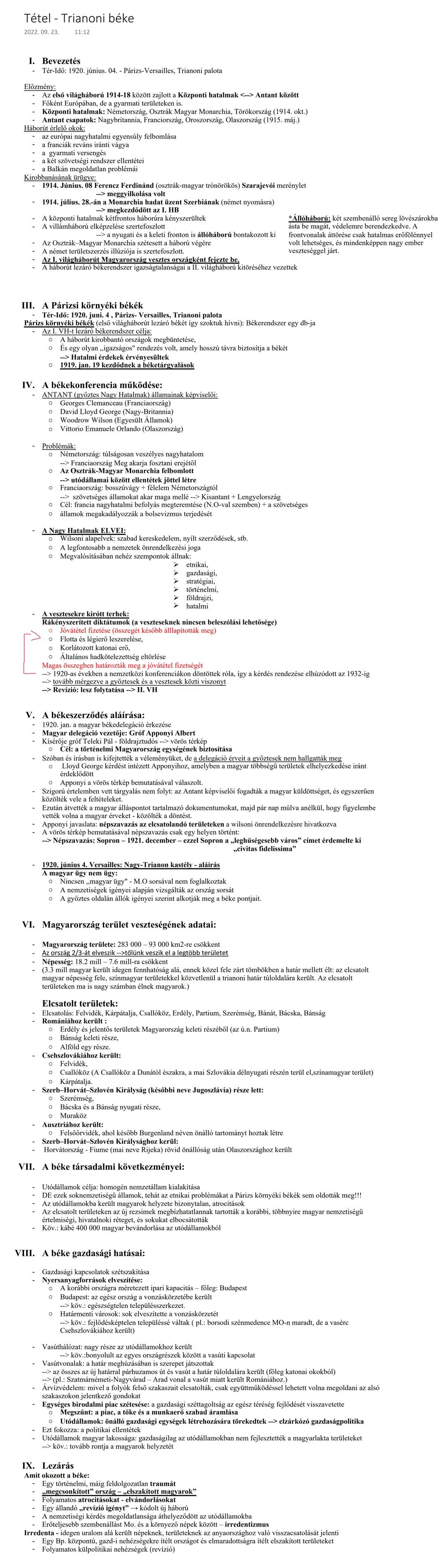 # Tétel - Trianoni béke
**I. Bevezetés**
* Idő: 1920. jún. 4. - Párizs/Versailles, Trianoni palota
* Előzmények:
* Az I. világhá