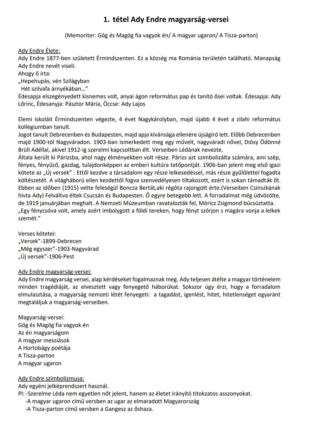 ## 1. tétel Ady Endre magyarság-versei
(Memoriter: Góg és Magóg fia vagyok én/ A magyar ugaron/ A Tisza-parton)
### Ady Endre Élete:
Ady E
