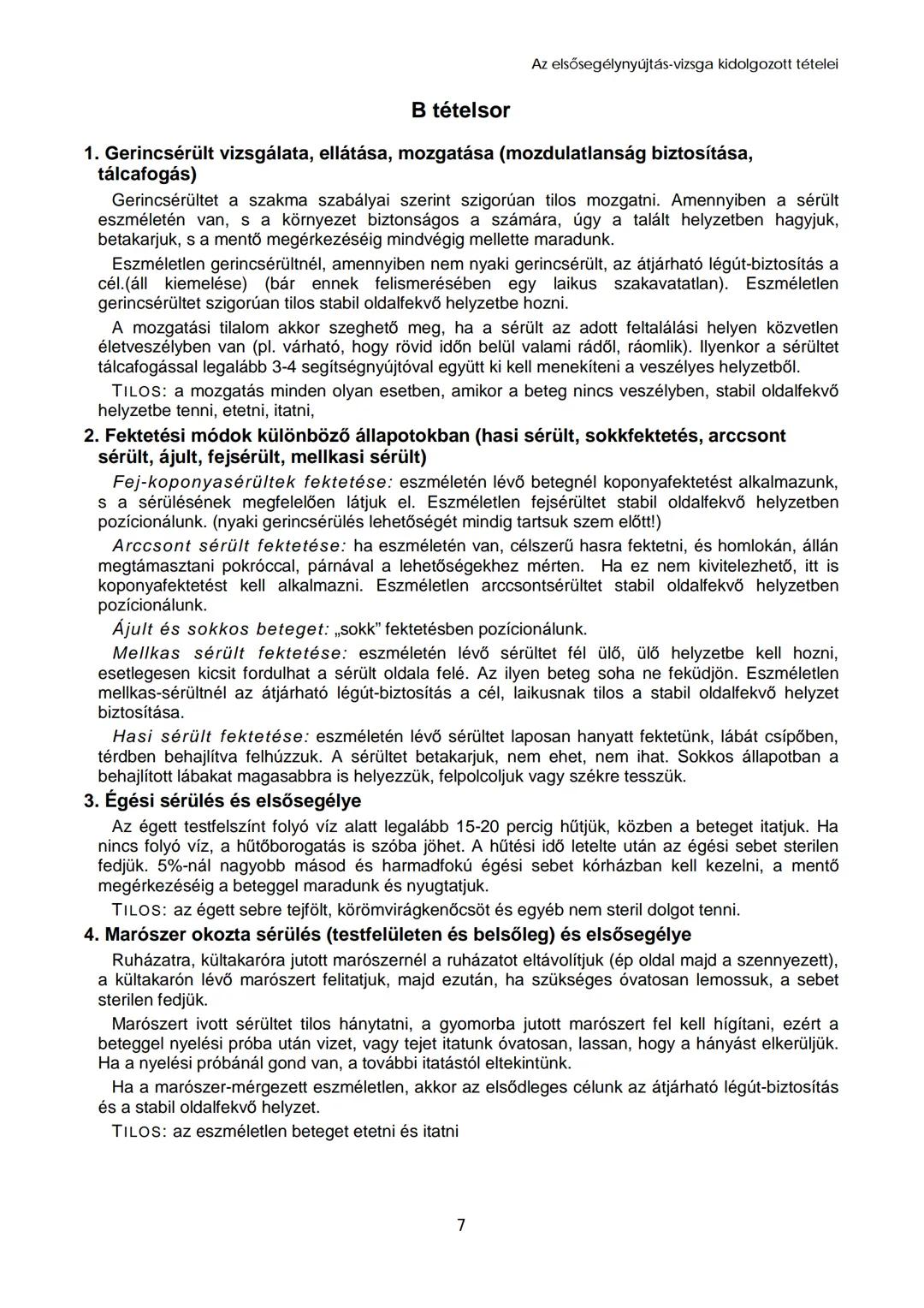 Az elsősegélynyújtás-vizsga
kidolgozott tételei
A tételsor: 1 – 6
B tételsor: 7 – 12 ## Az elsősegélynyújtás-vizsga kidolgozott tételei
1.
