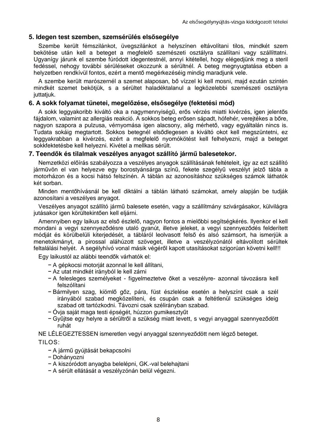 Az elsősegélynyújtás-vizsga
kidolgozott tételei
A tételsor: 1 – 6
B tételsor: 7 – 12 ## Az elsősegélynyújtás-vizsga kidolgozott tételei
1.