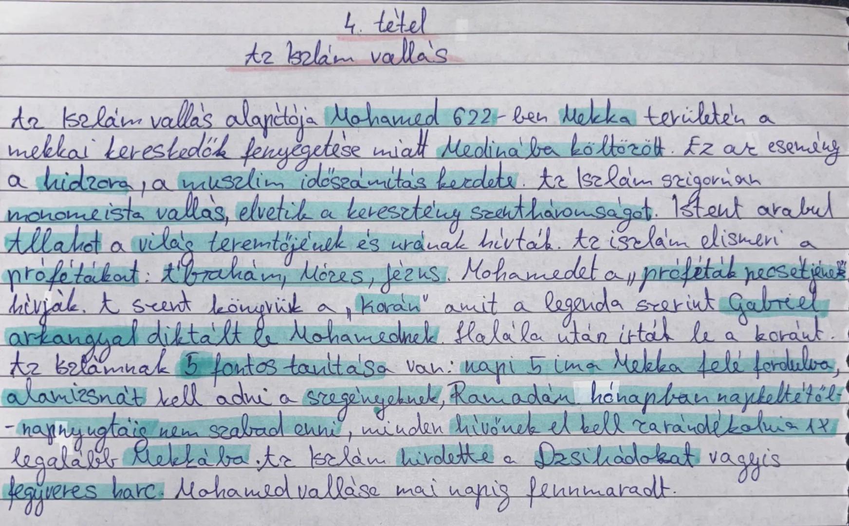 4. tétel
Az bzlám valla's
Az Iszlám vallás alapátója Mohamed 622-ben Mekka területén a
mekkai kereskedők fenyegetése miatt Medina ba költöz