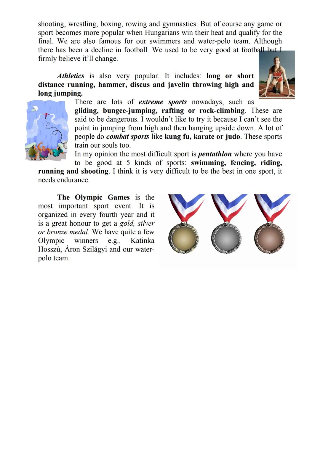 Sports
To keep fit we should live a healthy life. This means doing some sports
regularly. I often work out in the gym or do aerobics or yoga