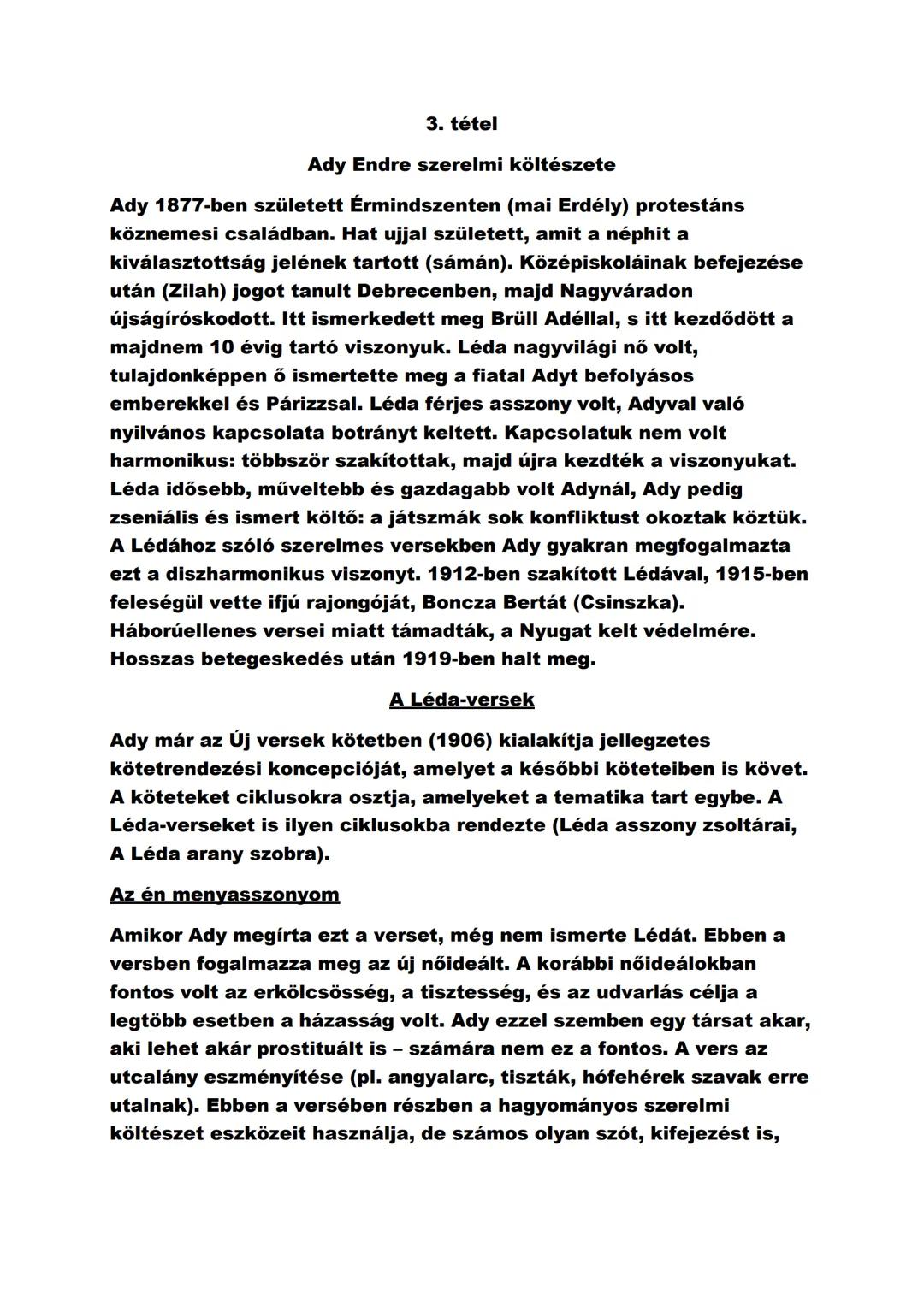 3. tétel
Ady Endre szerelmi költészete
Ady 1877-ben született Érmindszenten (mai Erdély) protestáns
köznemesi családban. Hat ujjal született