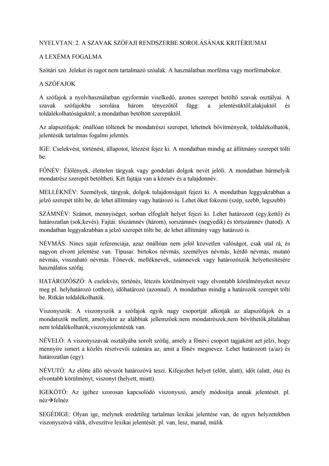 NYELVTAN: 2. A SZAVAK SZÓFAJI RENDSZERBE SOROLÁSÁNAK KRITÉRIUMAI
A LEXÉMA FOGALMA
Szótári szó. Jeleket és ragot nem tartalmazó szóalak. A ha