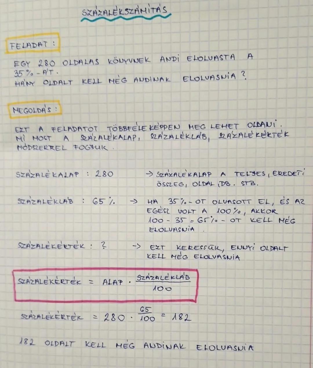 FELADAT:
SZÁZALÉKSZÁMÍTÁS
EGY 280 OLDALAS KÖNYVNEK ANDI ELOLVASTA A
35%-AT.
HÁNY OLDALT KELL MÉG ANDINAK ELOLVASNIA?
MEGOLDÁS:
EZT A FELADAT