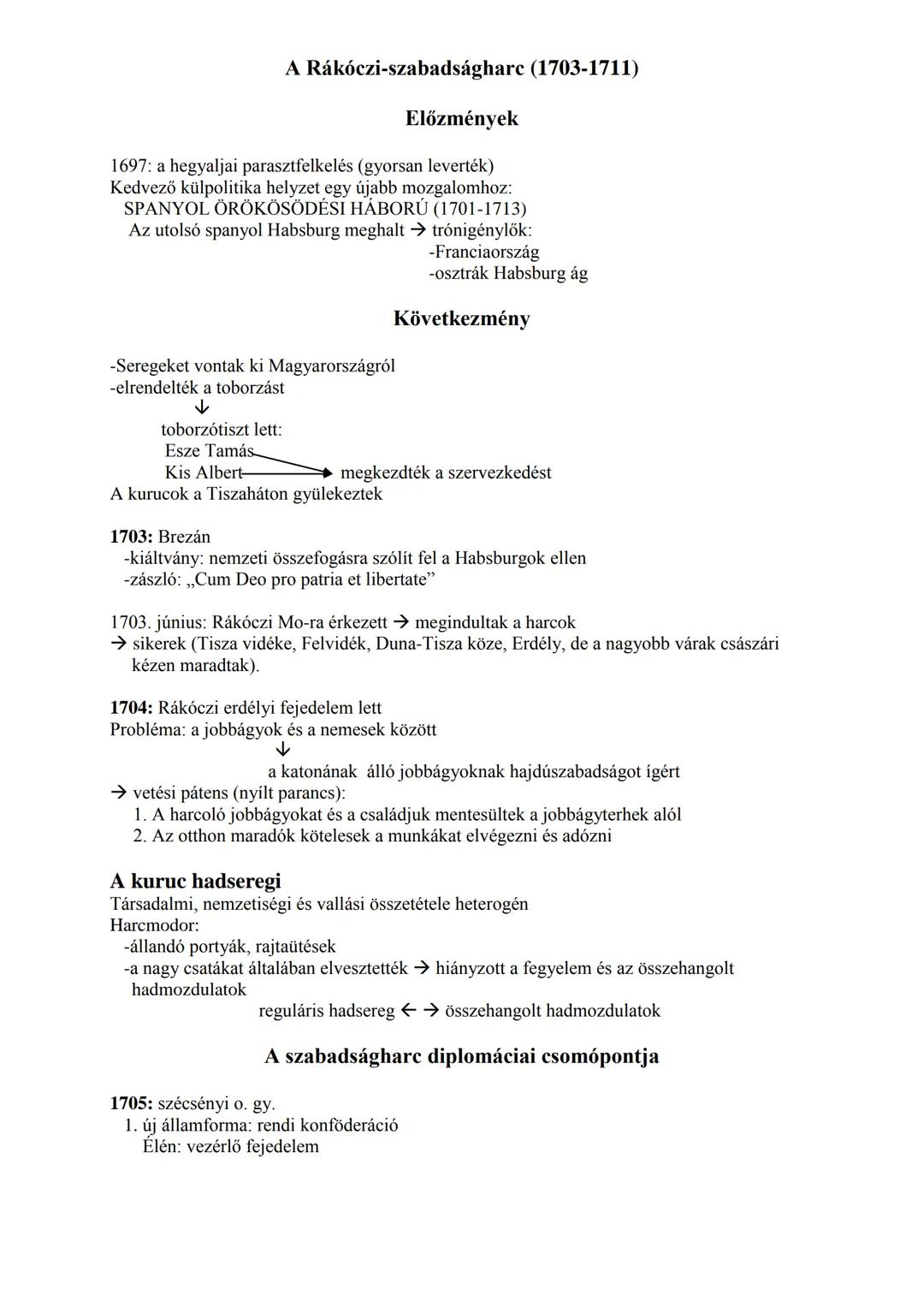 A Rákóczi-szabadságharc (1703-1711)
Előzmények
1697: a hegyaljai parasztfelkelés (gyorsan leverték)
Kedvező külpolitika helyzet egy újabb mo