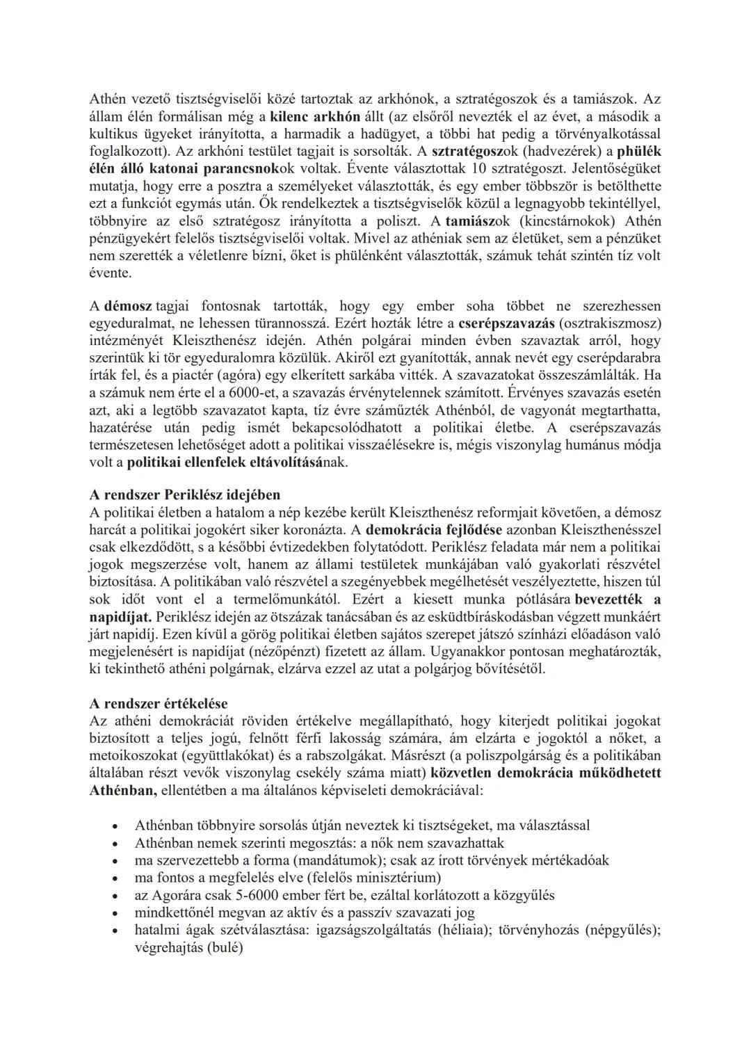 Az athéni demokrácia
A demokrácia virágkora Athénban Periklész nevéhez köthető. Kr.e. 455-ben választották meg
először sztratégosznak, majd