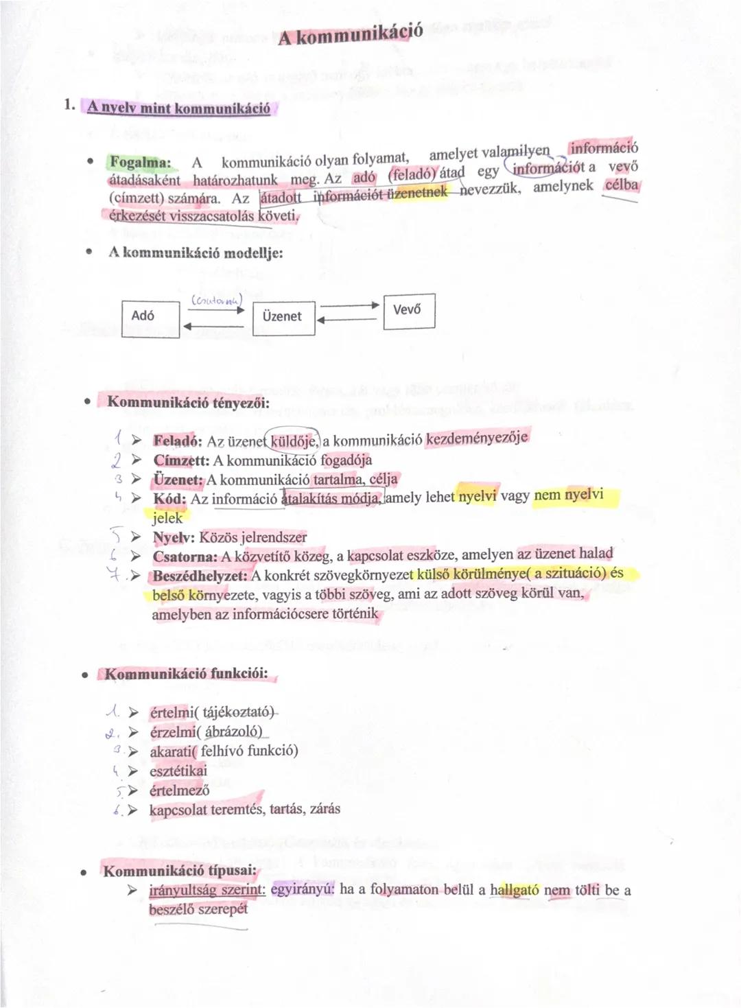 # A kommunikáció
1. **A nyelv mint kommunikáció**
* **Fogalma:** A kommunikáció olyan folyamat, amelyet valamilyen információ átadásaként