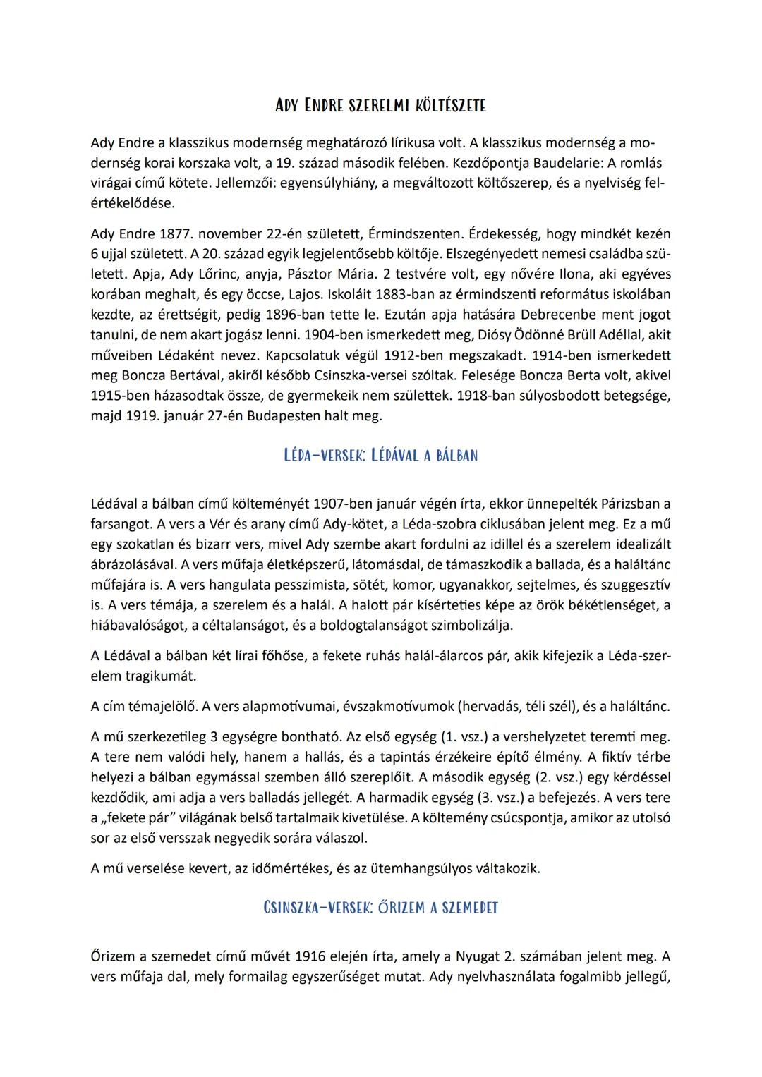 ## ADY ENDRE SZERELMI KÖLTÉSZETE
Ady Endre a klasszikus modernség meghatározó lírikusa volt. A klasszikus modernség a mo-
dernség korai kor