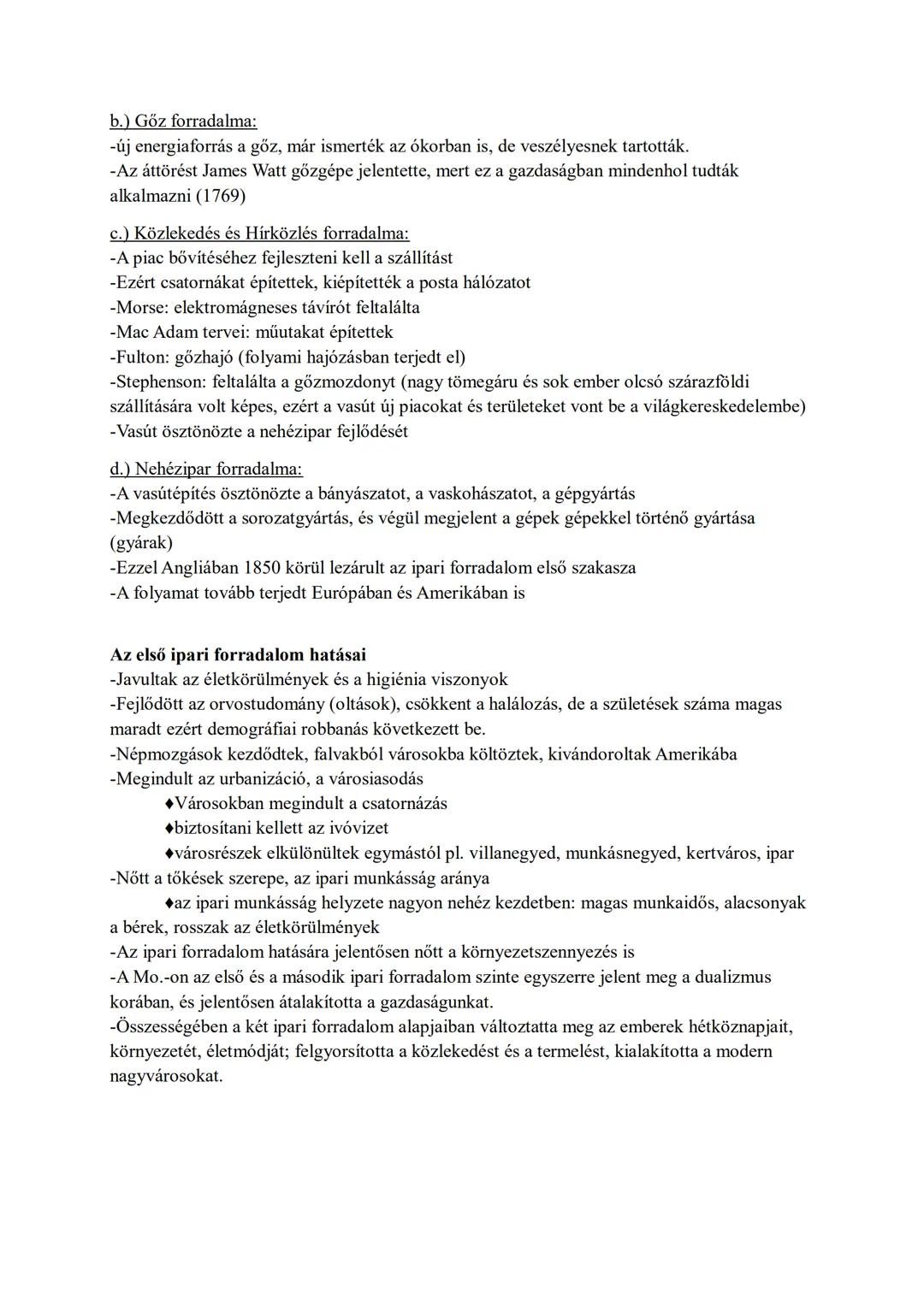 Az ipari forradalom:
2. Az első ipari forradalom
-Az ipar viszonylag gyors, gyökeres átalakulását jelenti
-Ekkor alakult ki a gépesített tö