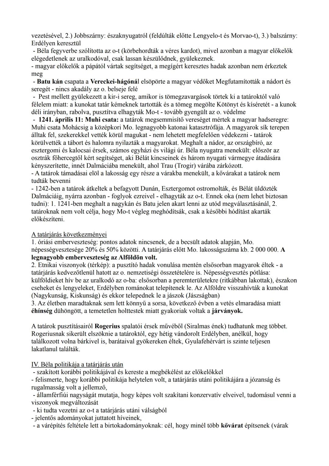 ## IV. Béla, a második honalapító
## A tatárjárás
II. Andrást (1205-1235) fia, IV. Béla (1235-1270) követte a trónon, aki apja politikáját