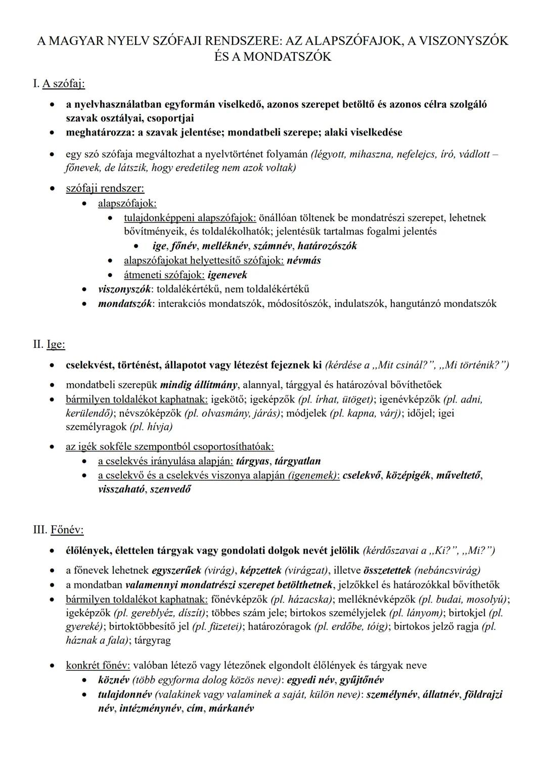 A MAGYAR NYELV SZÓFAJI RENDSZERE: AZ ALAPSZÓFAJOK, A VISZONYSZÓK
ÉS A MONDATSZÓK
I. A szófaj:
a nyelvhasználatban egyformán viselkedő, azono