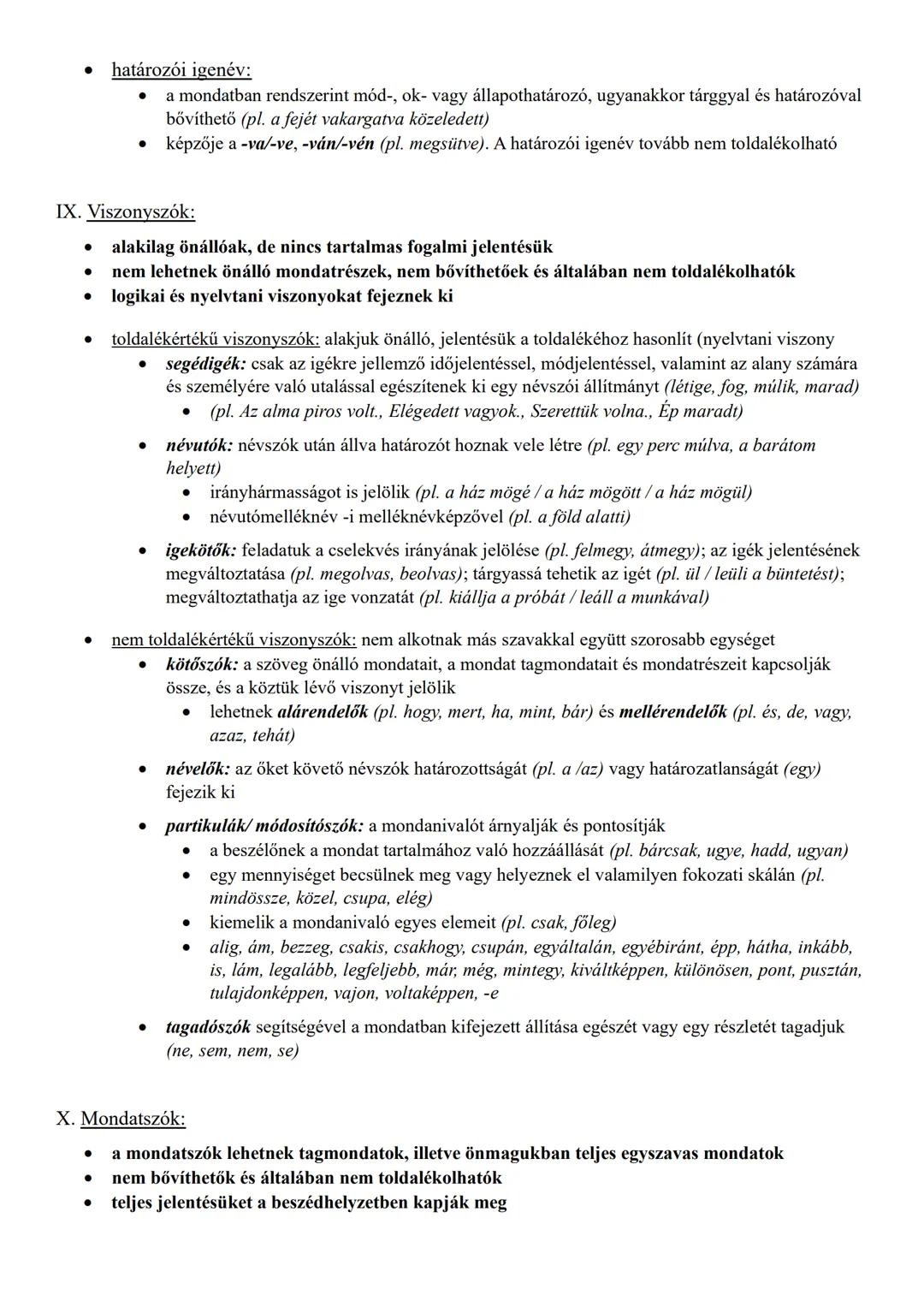A MAGYAR NYELV SZÓFAJI RENDSZERE: AZ ALAPSZÓFAJOK, A VISZONYSZÓK
ÉS A MONDATSZÓK
I. A szófaj:
a nyelvhasználatban egyformán viselkedő, azono