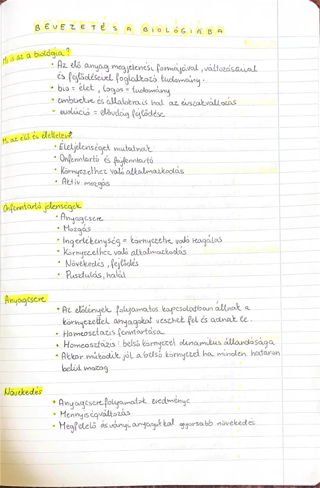 # BEVEZETÉS A BIOLÓGIÁBA
Mi az a biológia?
* Az élő anyag megjelenési formájával, változásaival és fejlődésével foglalkozó tudomány.
* bio