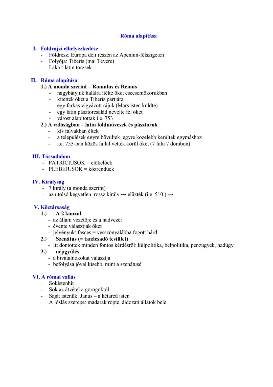Róma alapítása
I. Földrajzi elhelyezkedése
- Földrész: Európa déli részén az Apennin-félszigeten
- Folyója: Tiberis (ma: Tevere)
- Lakói: la