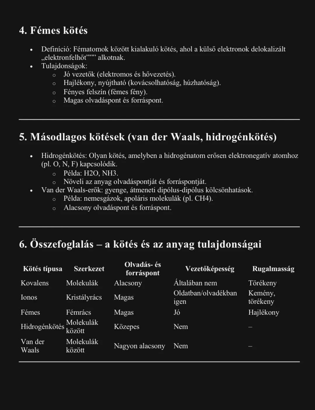 Kémia
A kémiai kötés típusai és tulajdonságaik
1. Bevezetés
A kémiai kötés az az erő, amely atomokat vagy ionokat tart össze molekulákban va