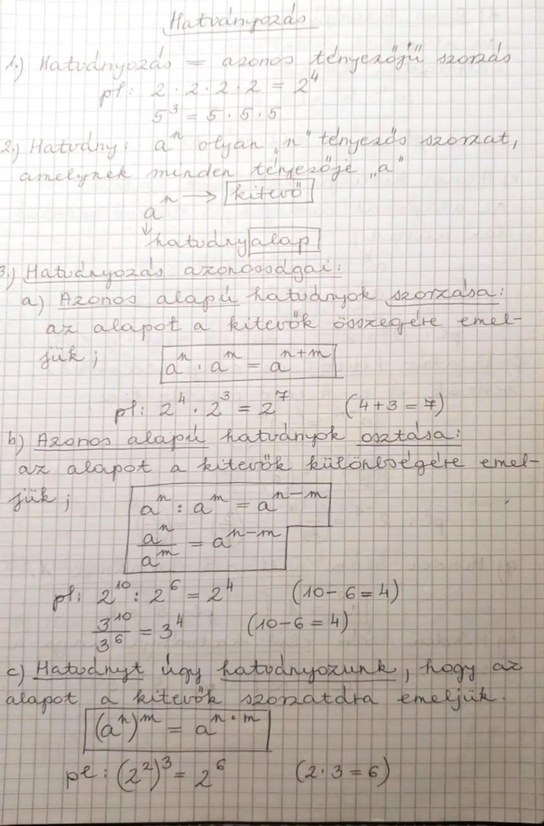 ## Hatványozás
1.) Hatványozás = azonos tényezőjű szorzás
pl: 2
· 2
· 2
· 2 = 24
5³ = 5
· 5
· 5
2.) Hatvány: a olyan "n" tényezős szo