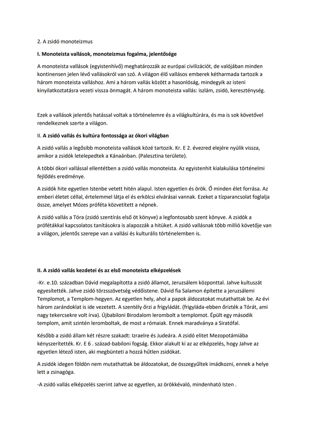 ## 2. A zsidó monoteizmus
### I. Monoteista vallások, monoteizmus fogalma, jelentősége
A monoteista vallások (egyistenhívő) meghatározzák a