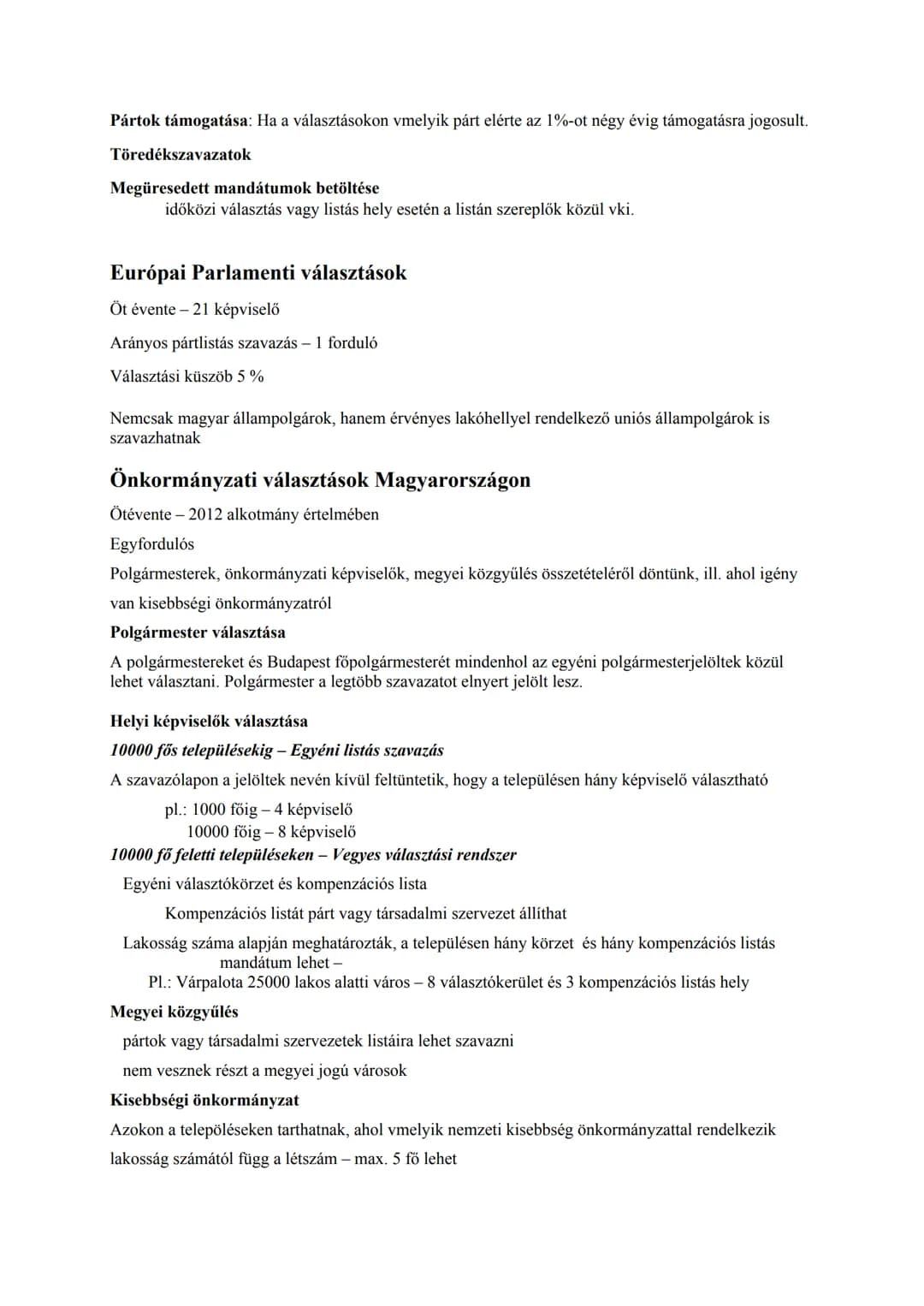 Demokrácia Magyarországon - Választási rendszer
A modern demokrácia a politikai vezetők választhatóságát és többségi döntéshozatal rendszeré