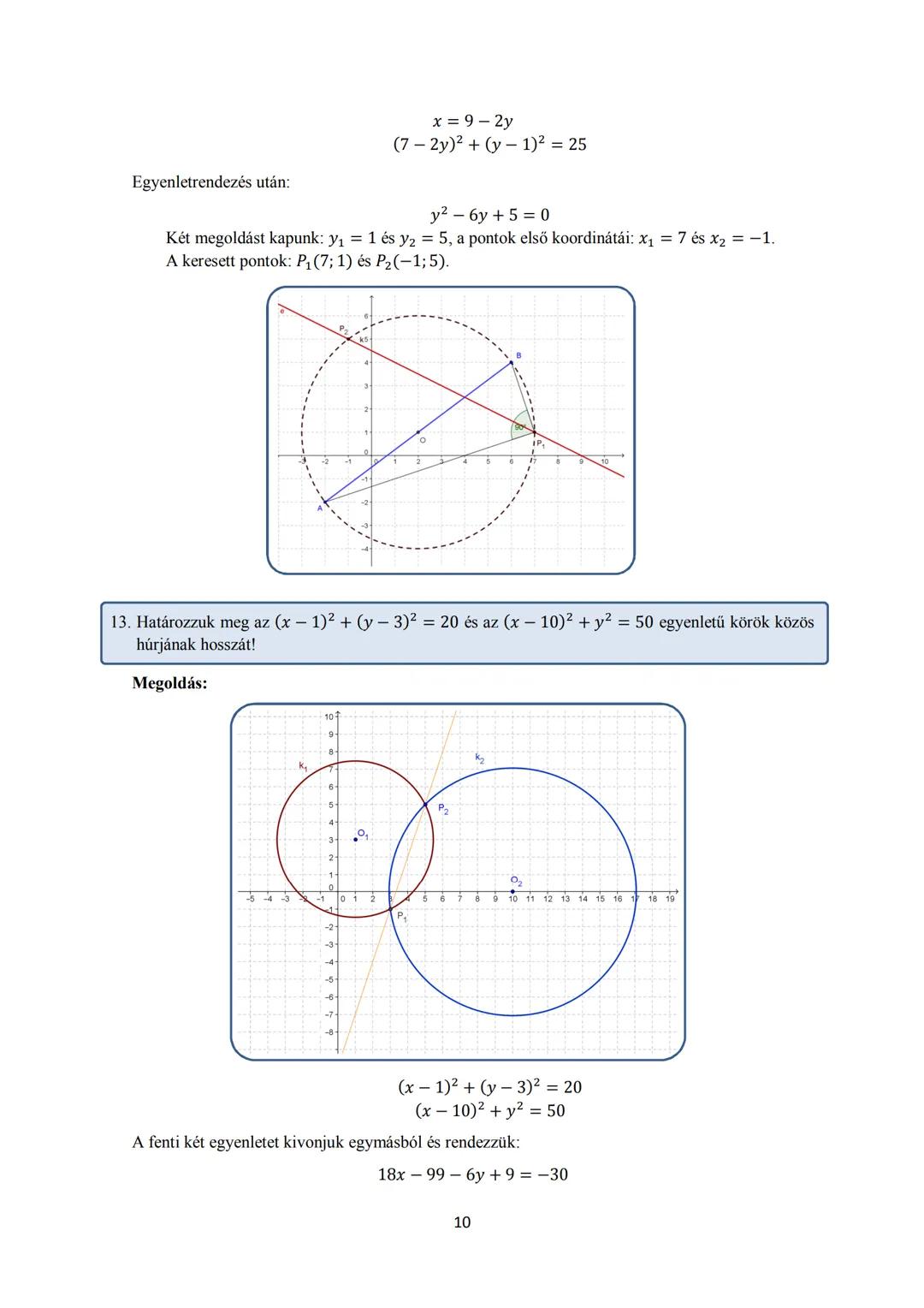 15. Koordinátageometria
I. Elméleti összefoglaló
Koordinátákkal adott vektorok
Ha a(a₁; a₂) és b(b₁; b₂) a sík két vektora, λ valós szám, ak
