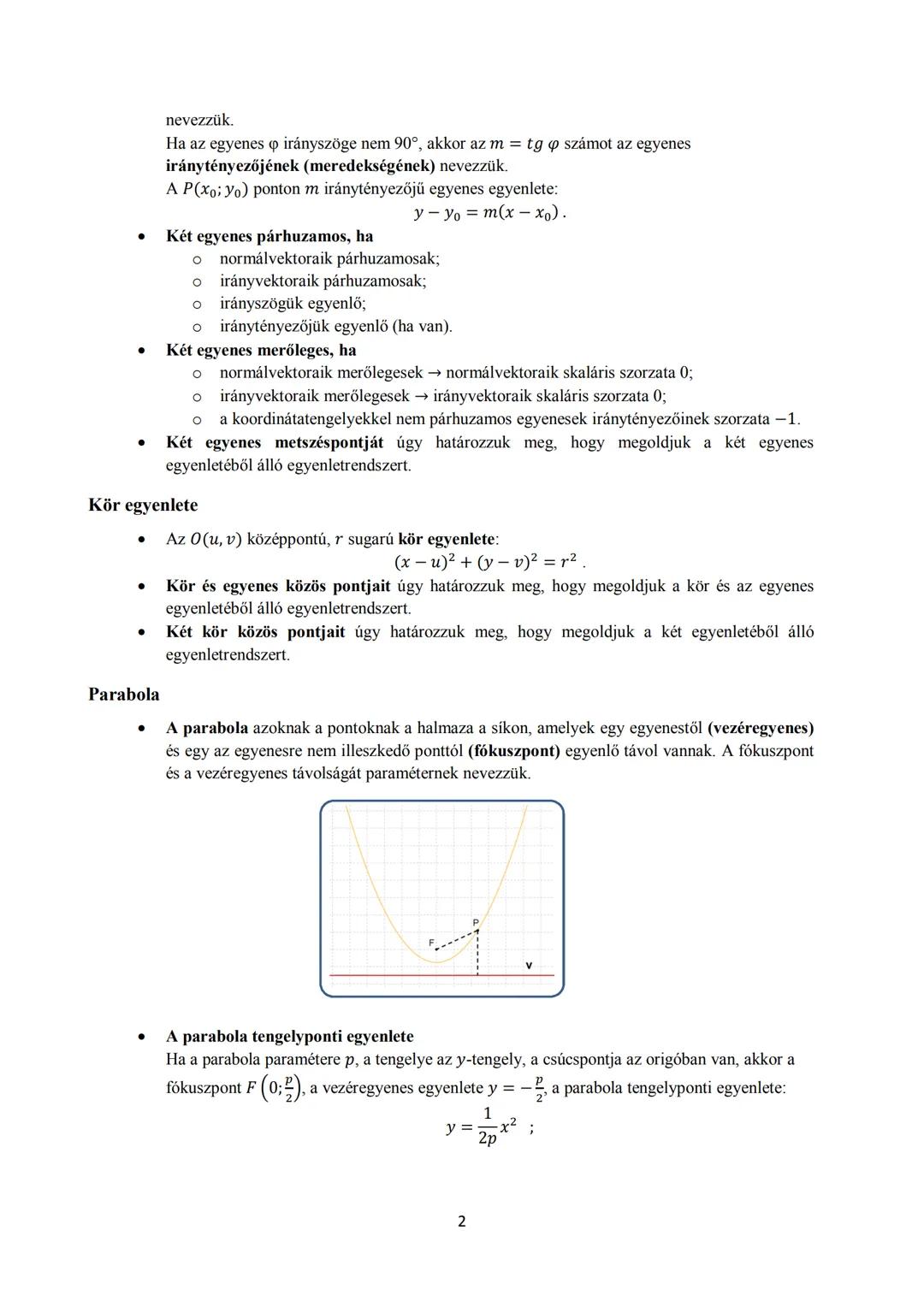 15. Koordinátageometria
I. Elméleti összefoglaló
Koordinátákkal adott vektorok
Ha a(a₁; a₂) és b(b₁; b₂) a sík két vektora, λ valós szám, ak
