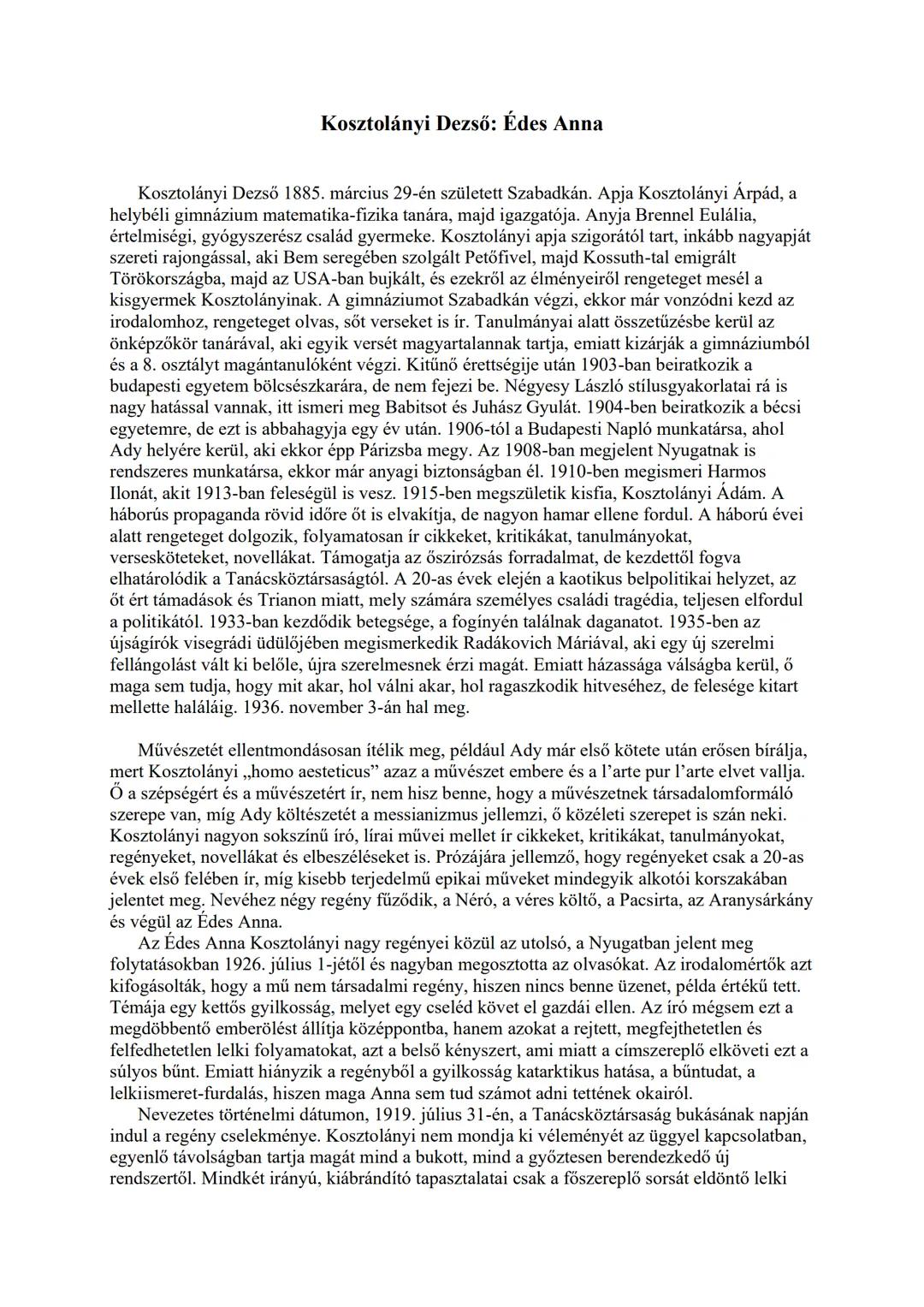 ## Kosztolányi Dezső: Édes Anna
Kosztolányi Dezső 1885. március 29-én született Szabadkán. Apja Kosztolányi Árpád, a
helybéli gimnázium mat
