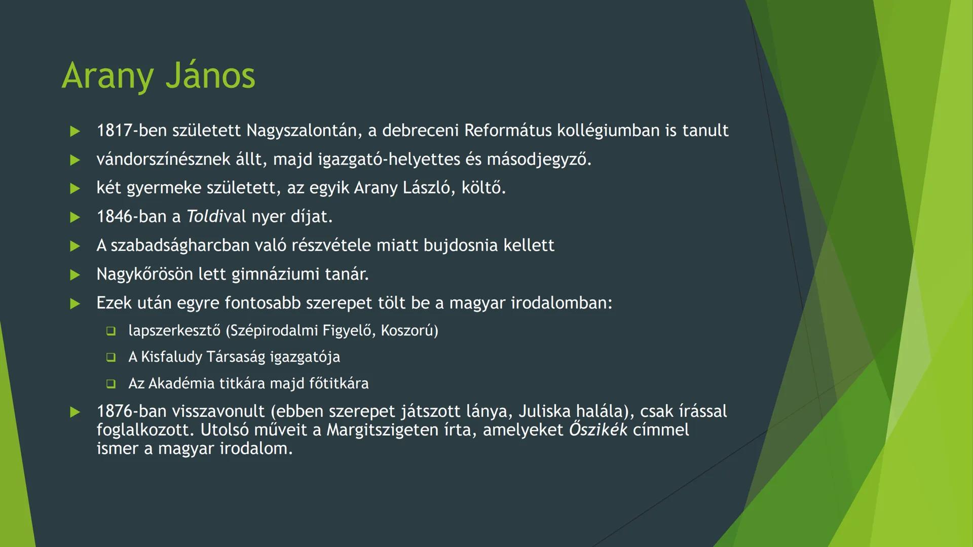 Arany János
Toldi és Toldi estéje ## Arany János
- 1817-ben született Nagyszalontán, a debreceni Református kollégiumban is tanult
- vándor