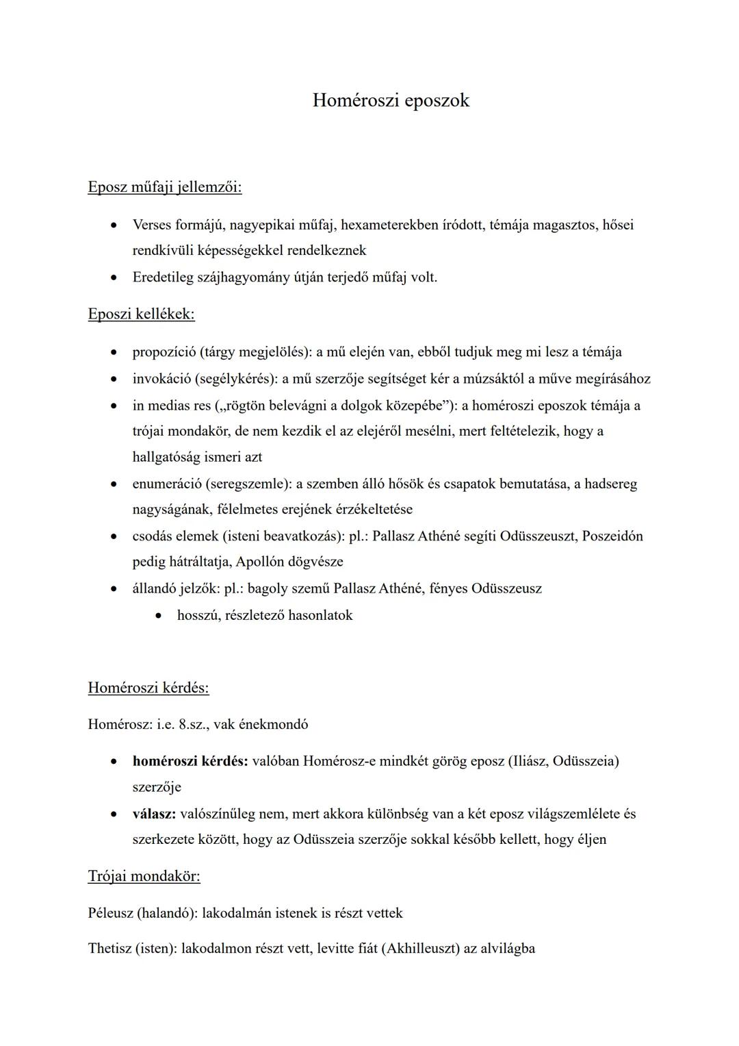 ## Homéroszi eposzok
### Eposz műfaji jellemzői:
* Verses formájú, nagyepikai műfaj, hexameterekben íródott, témája magasztos, hősei rendk