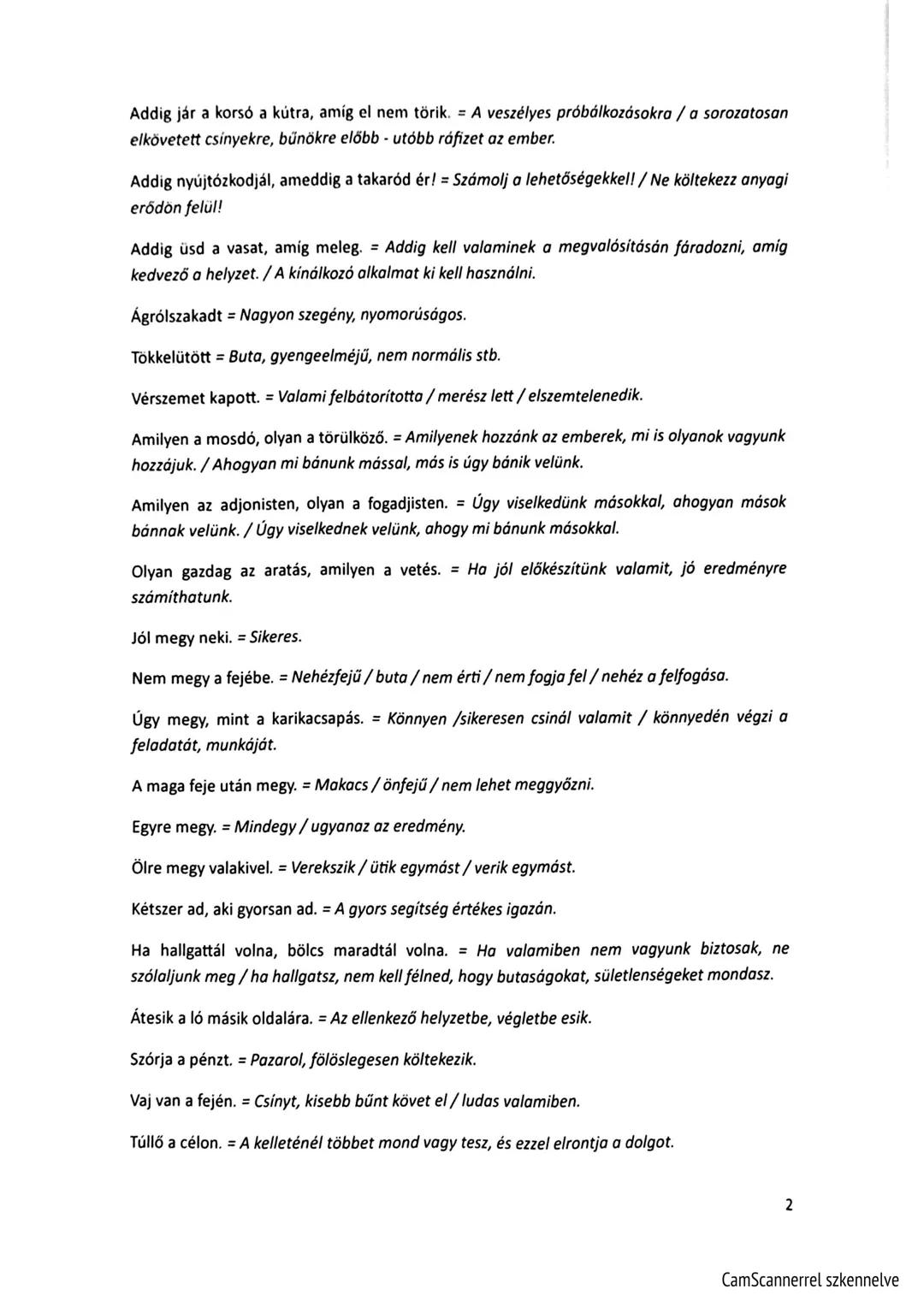# KÖZMONDÁSOK, SZÓLÁSOK, ÁLLANDÓ KIFEJEZÉSEK ÉS JELENTÉSÜK A
# KÖZÉPISKOLAI FELVÉTELI FELADATOKBAN
Bakot lő. Hibát követ el.
Már csak ez h