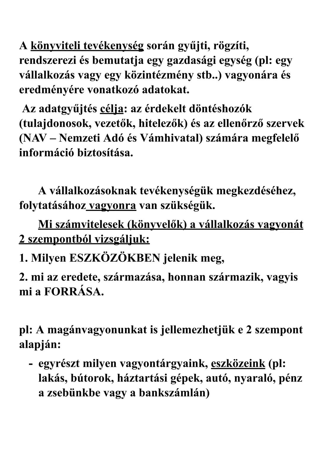 # A számvitel
szépségei és
alapjai
A pénzügyi világ megértése
Mi a számvitel? egy információs rendszer, mely a
gazdálkodó szervezetek műkö