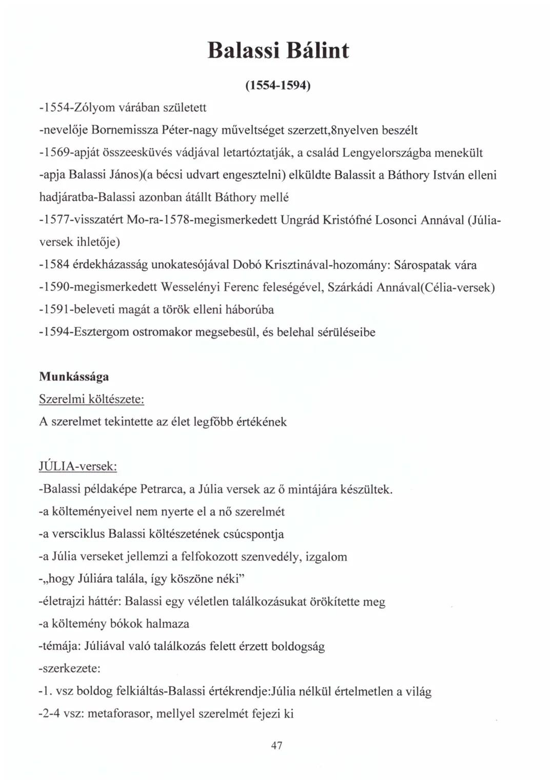 # Balassi Bálint
(1554-1594)
-1554-Zólyom várában született
-nevelője Bornemissza Péter-nagy műveltséget szerzett, 8nyelven beszélt
-156